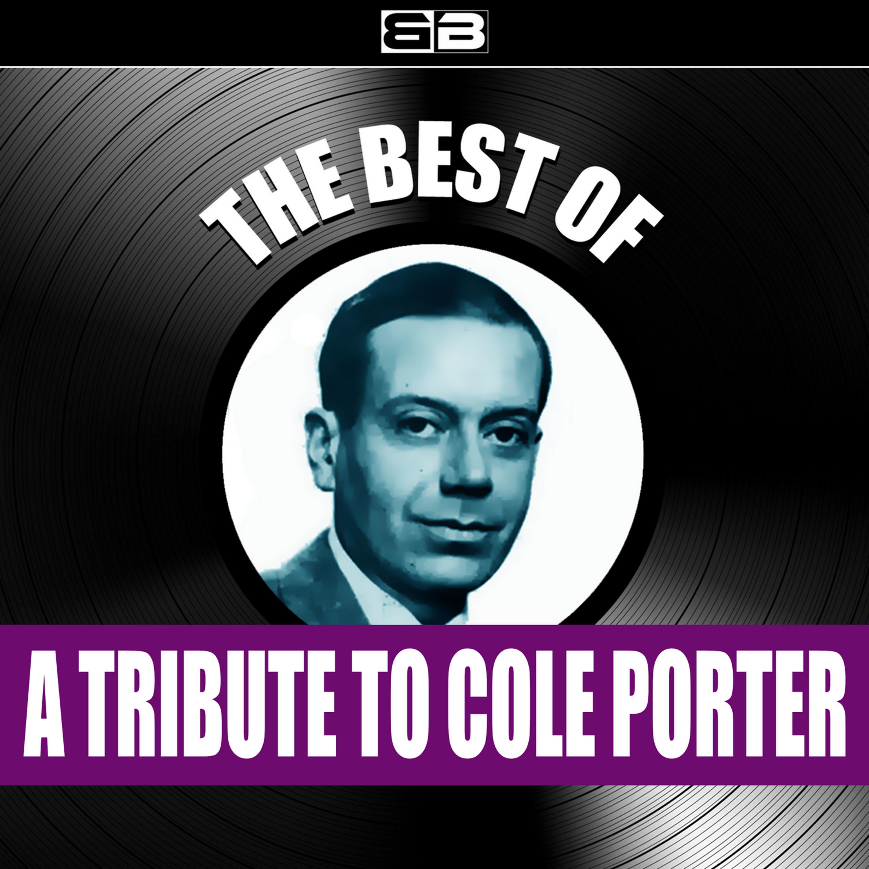 Постер альбома The Best of: A Tribute to Cole Porter