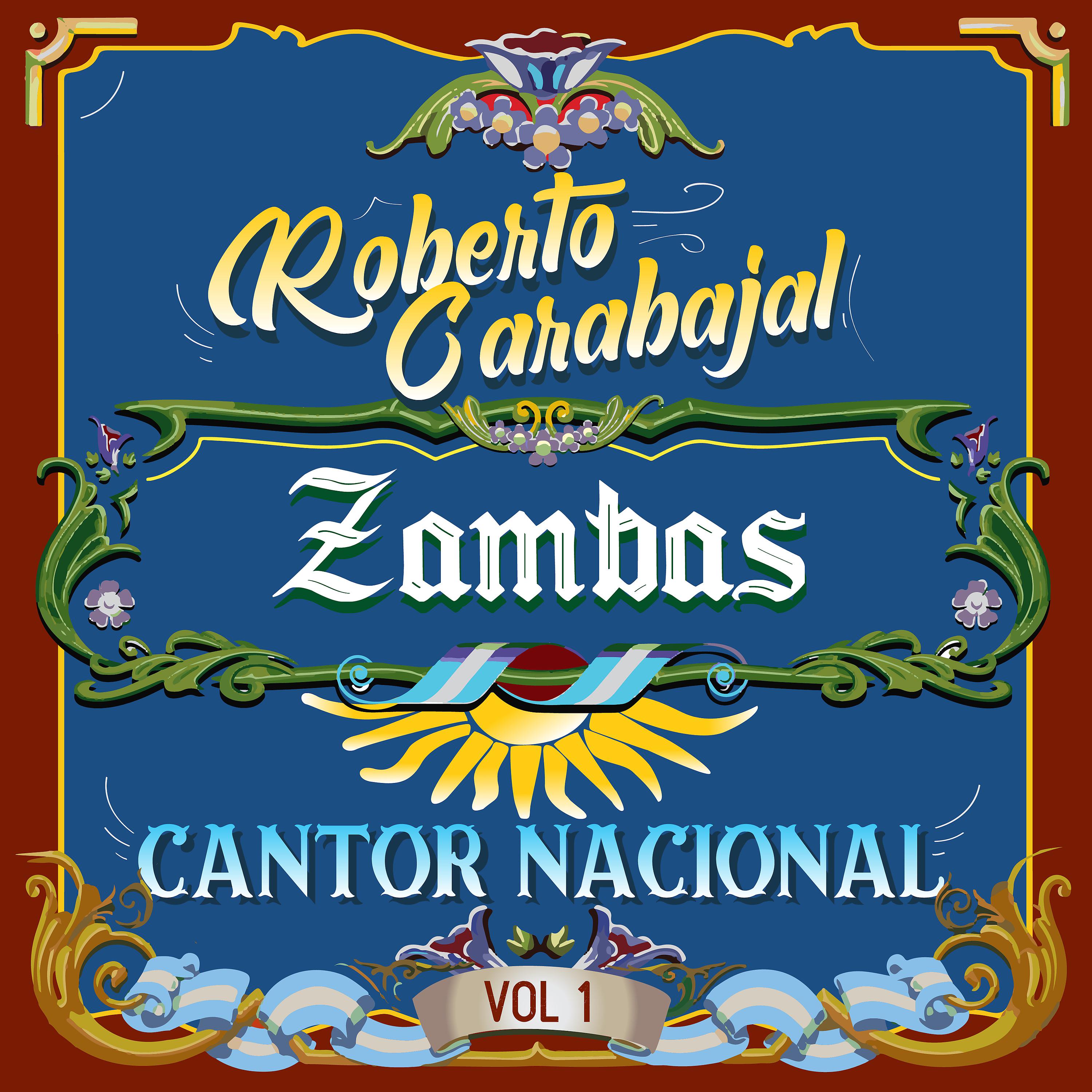 Постер альбома Zambas - Cantor Nacional (Vol 1)