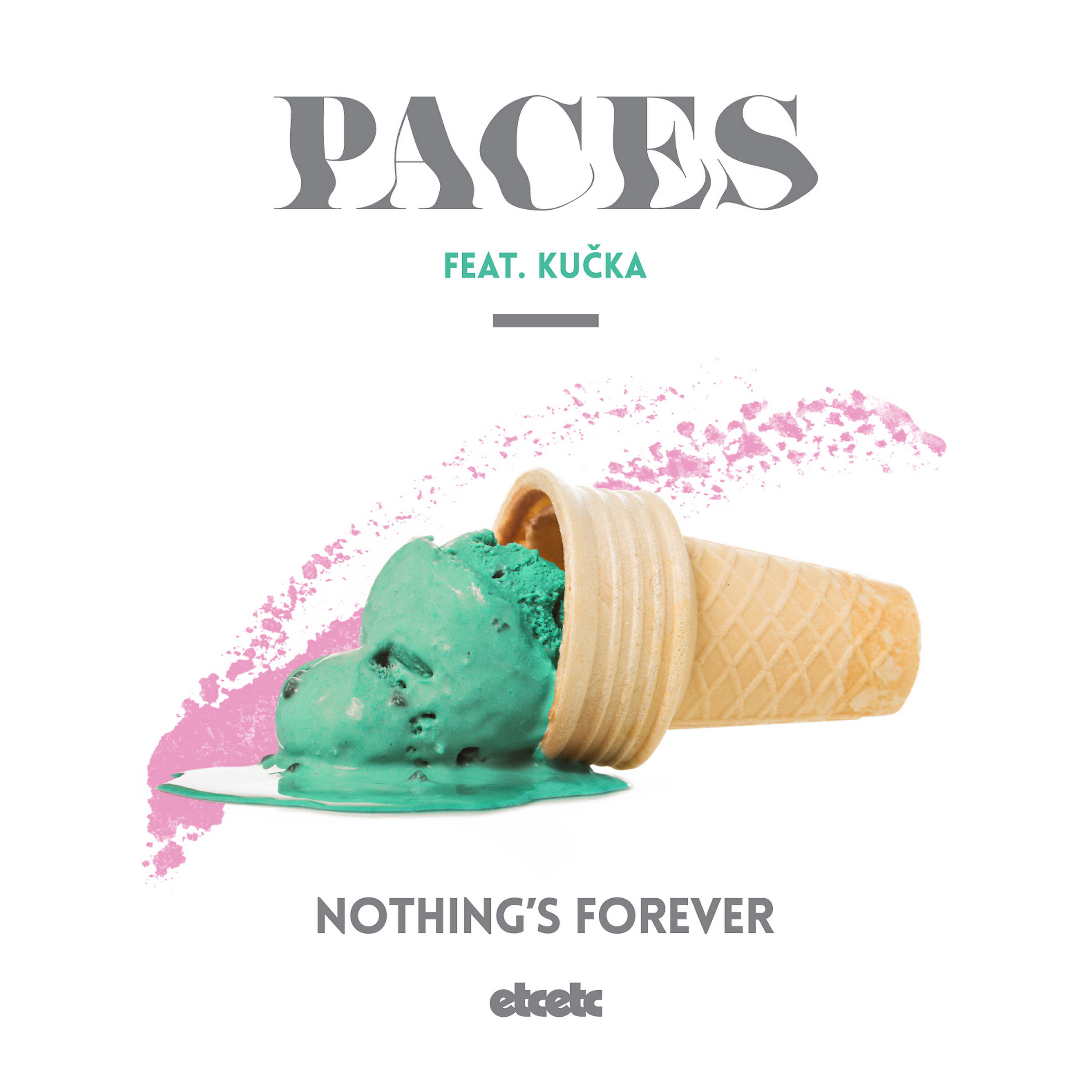 Paces - Nothing's Forever