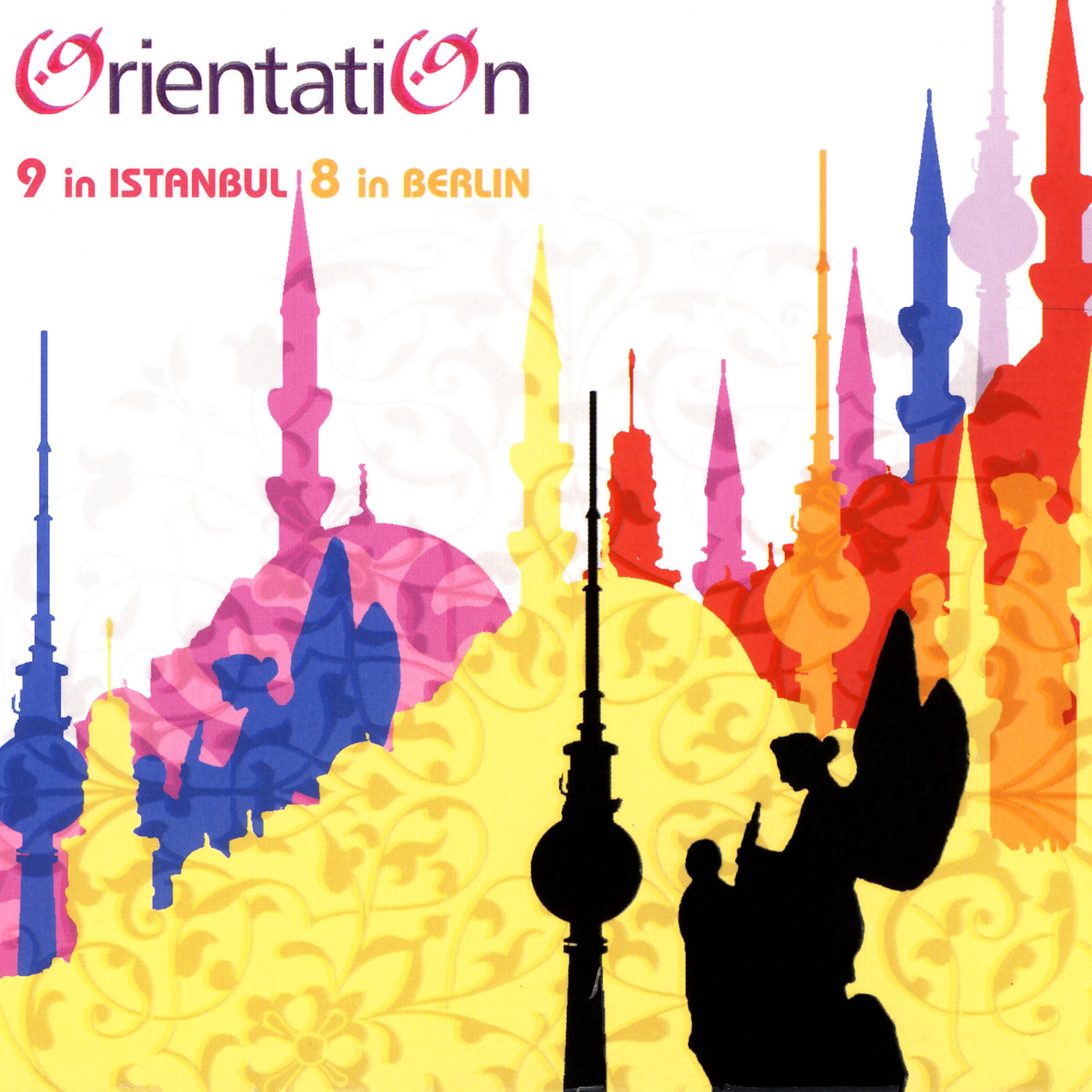 Постер альбома 9 In Istanbul 8 In Berlin