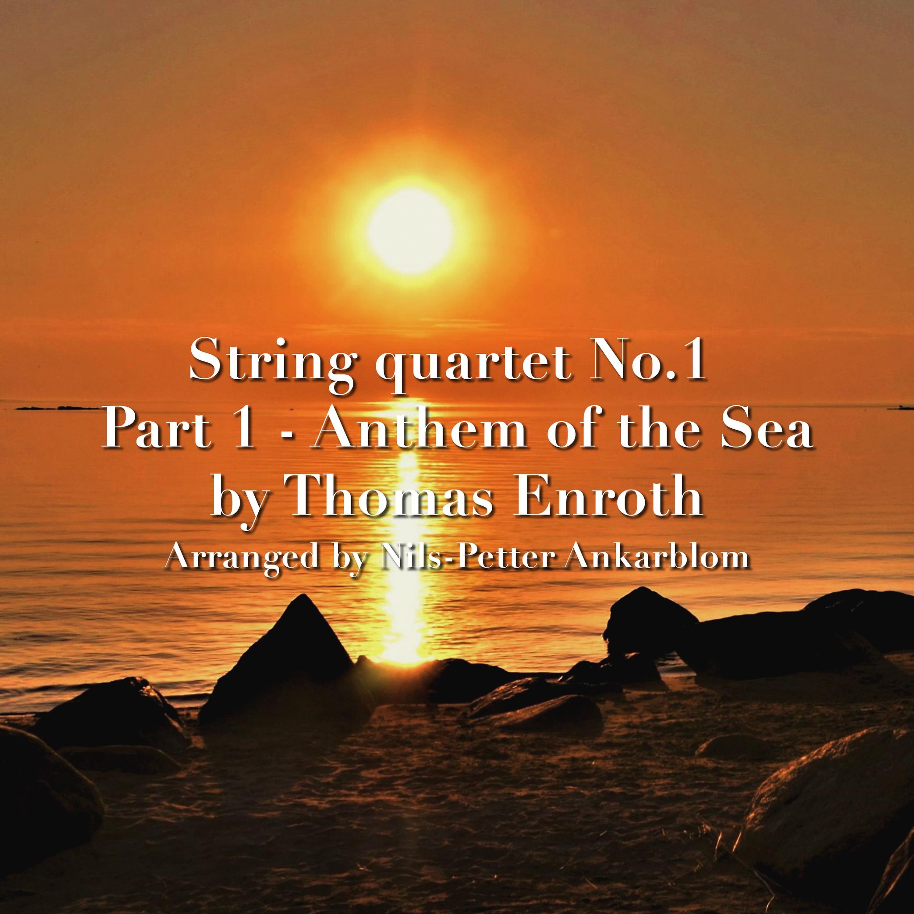 Постер альбома String Quartet No 1: Part 1, Anthem of the Sea
