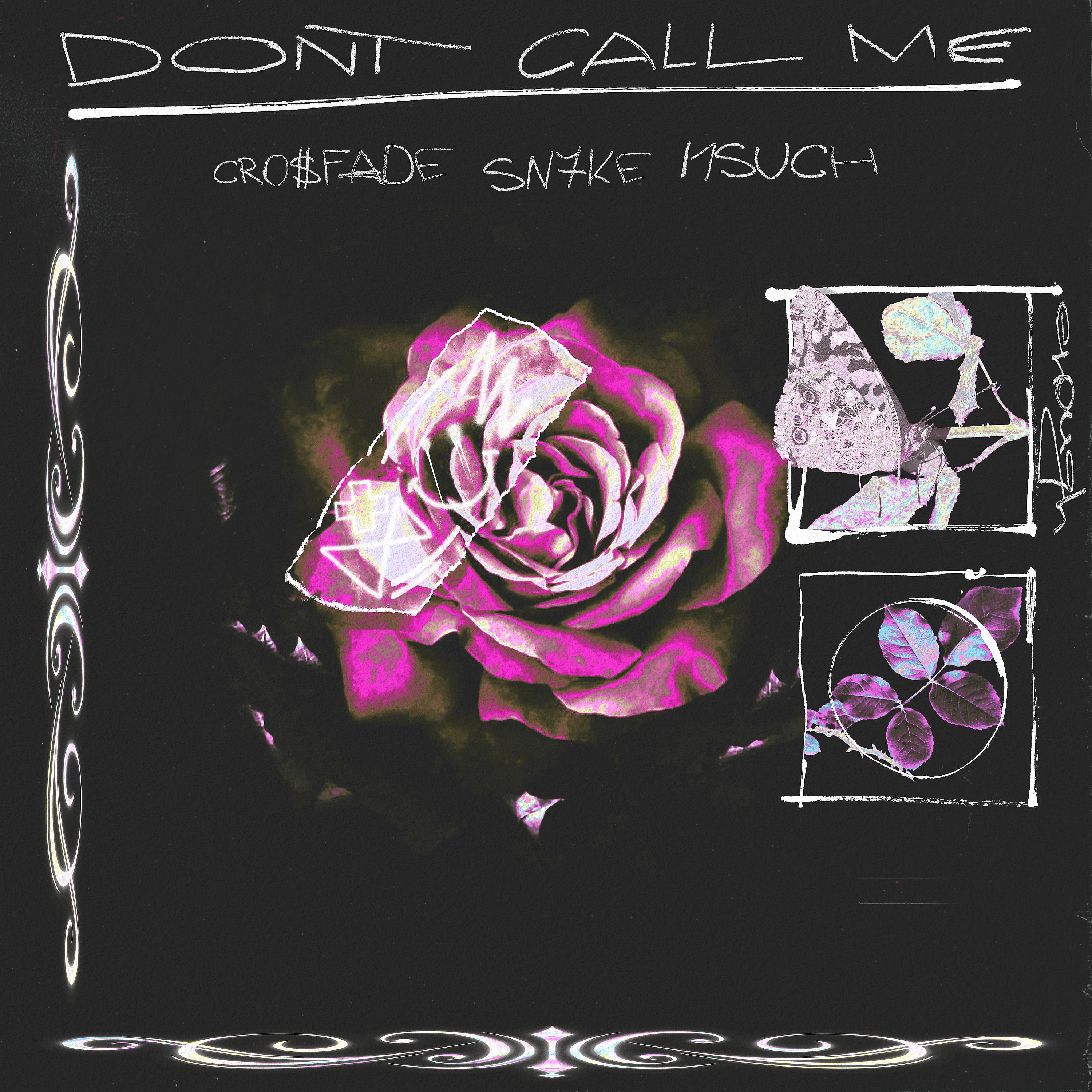 Постер альбома Don’t call me (prod. gяaydeathdяug$)