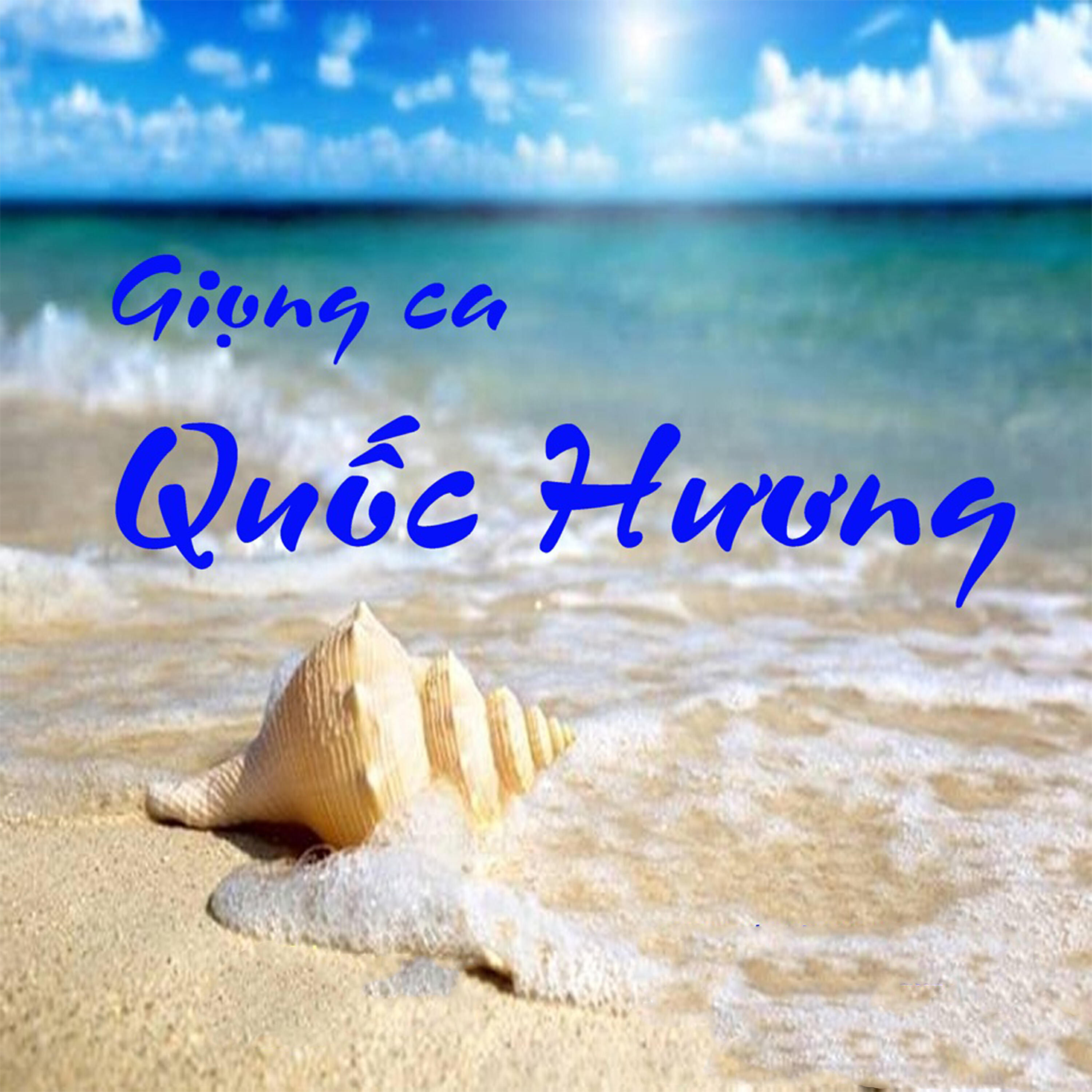 Quốc Hương - Bài ca Trường Sơn