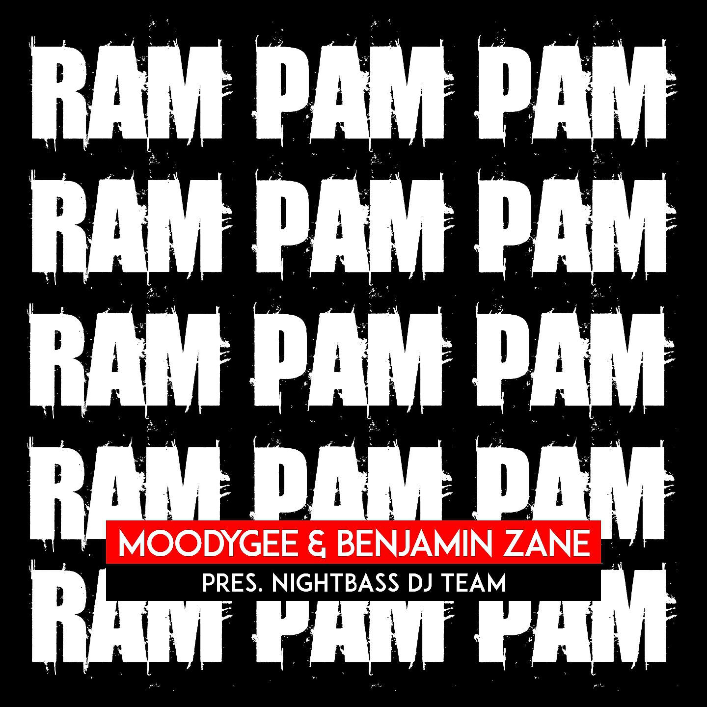 Moodygee - Ram Pam Pam