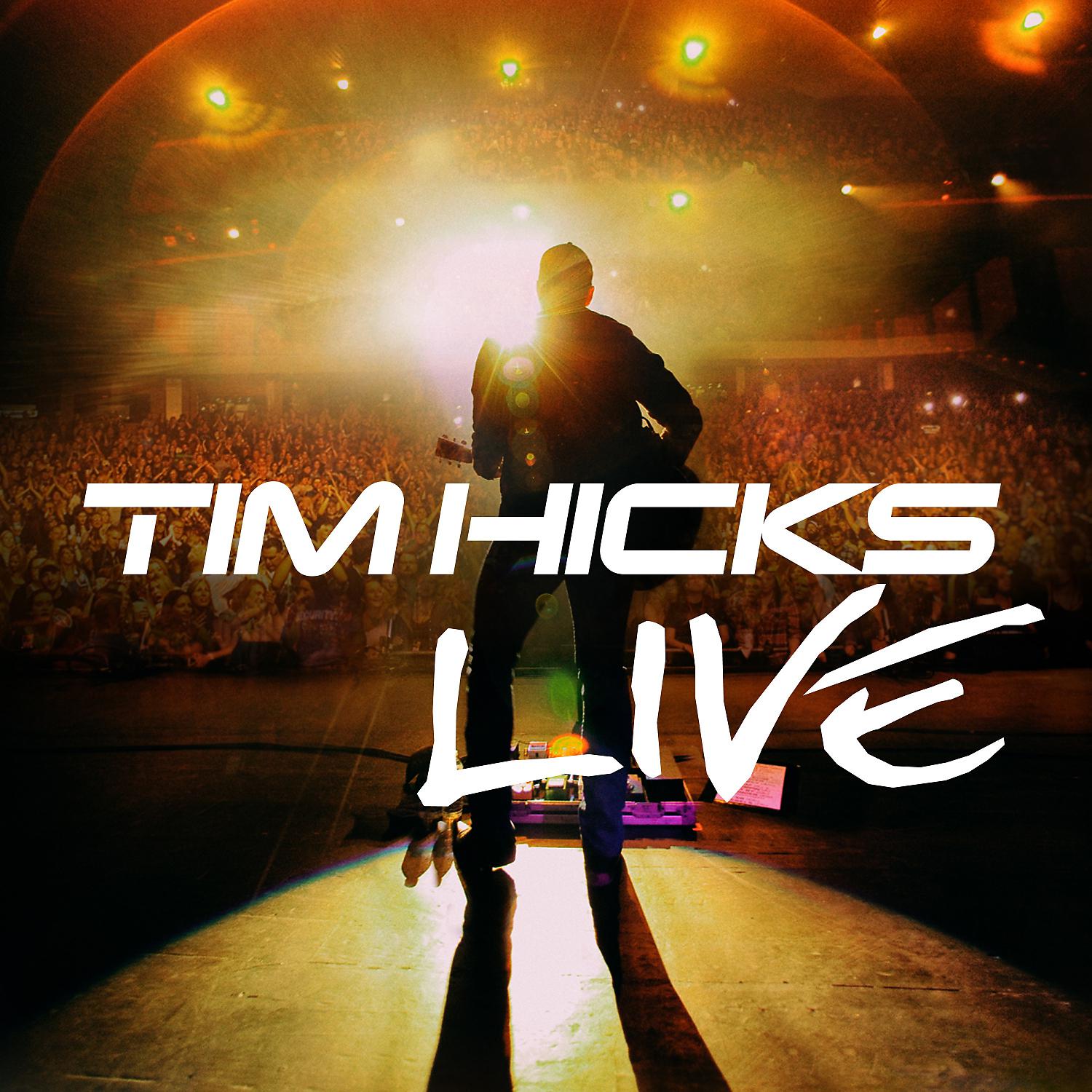 Постер альбома Tim Hicks (Live)