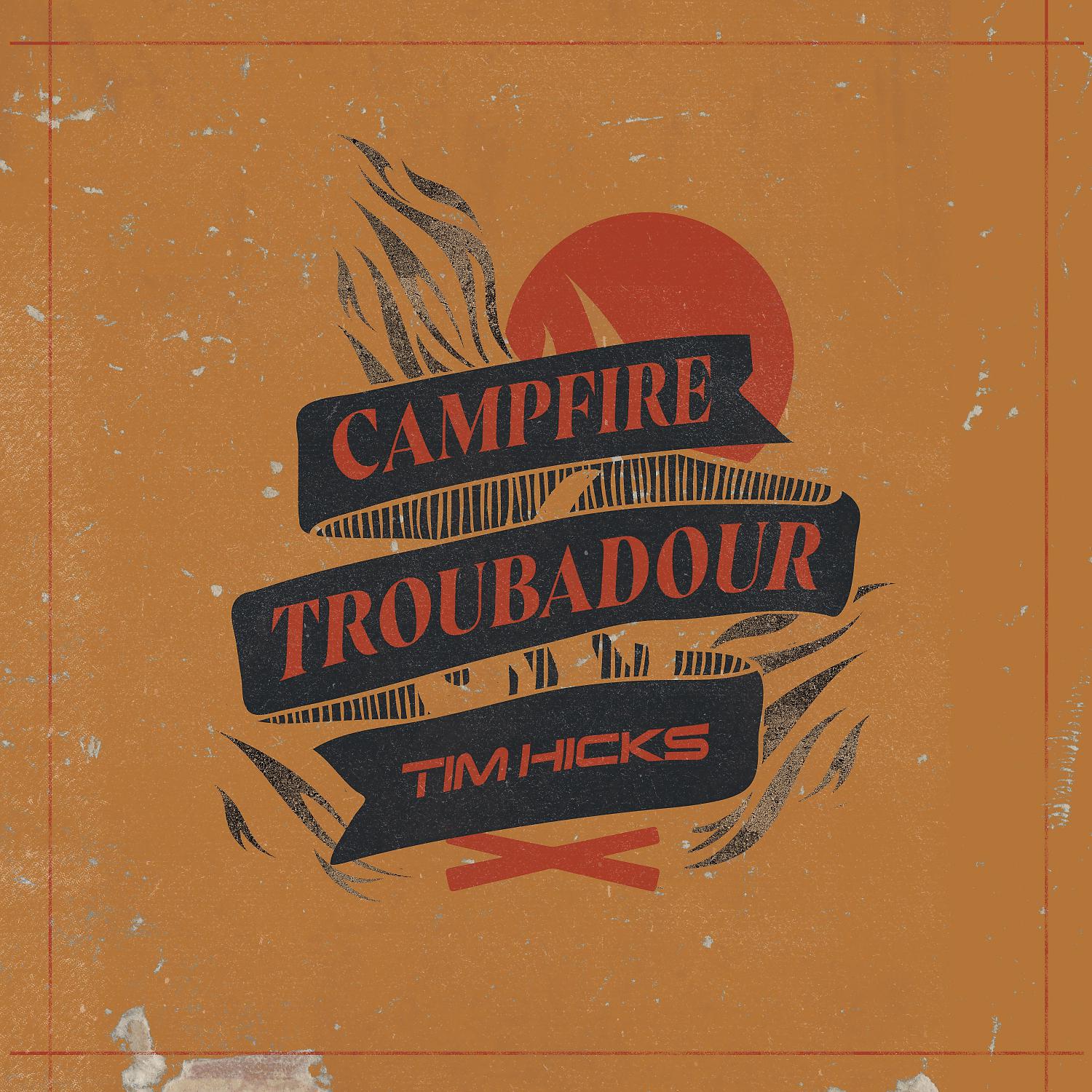 Постер альбома Campfire Troubadour