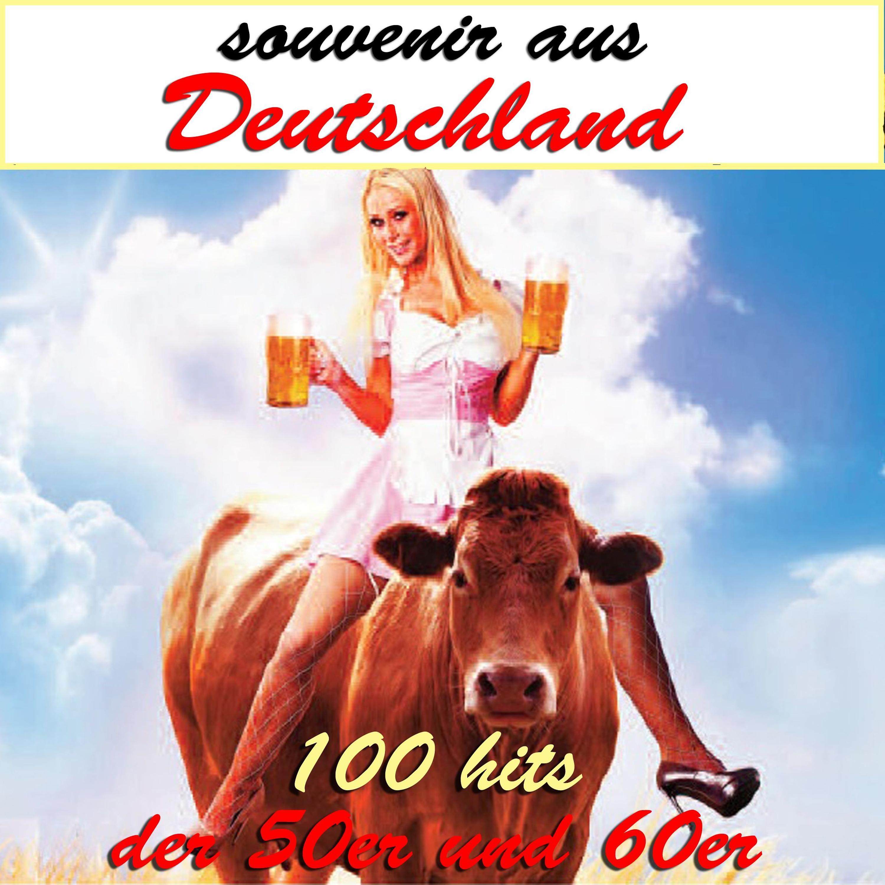 Постер альбома Souvenir aus Deutschland - 100 Hits der 50er und 60er