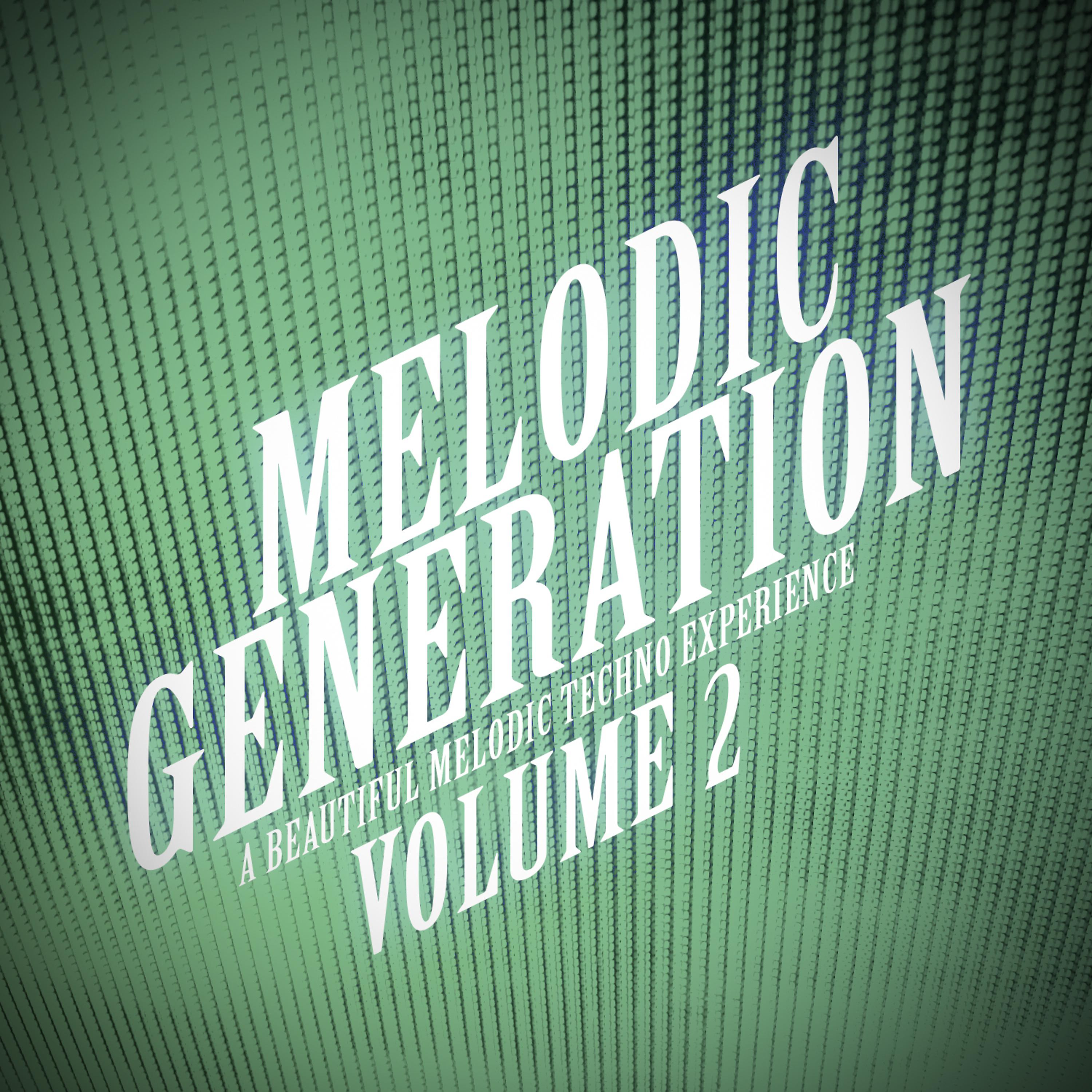 Постер альбома Melodic Generation, Vol. 2 - The Melodic Techno Collection