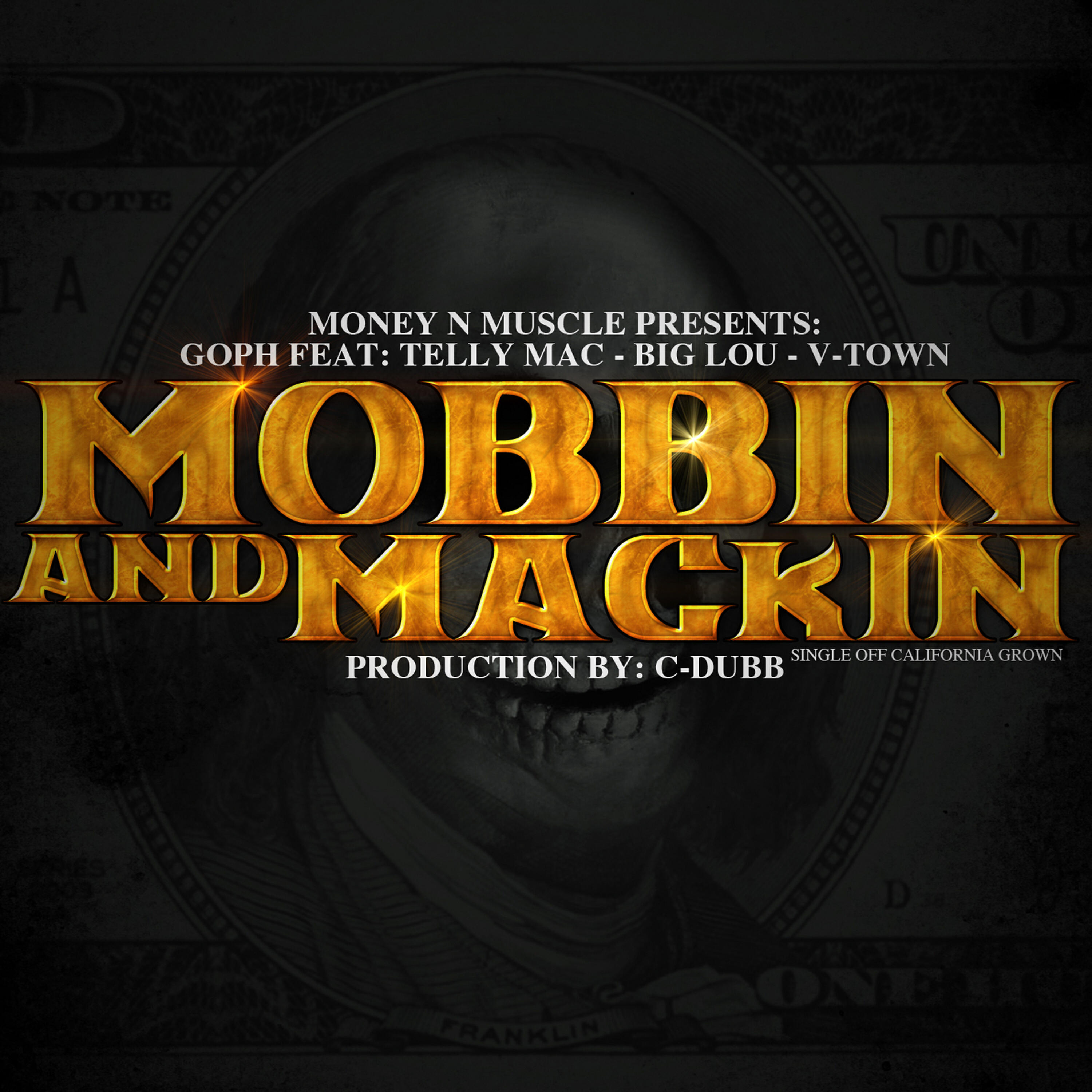 Telly Mac - Mobbin and Mackin (feat. Telly Mac, Big Lou & V-Town)
