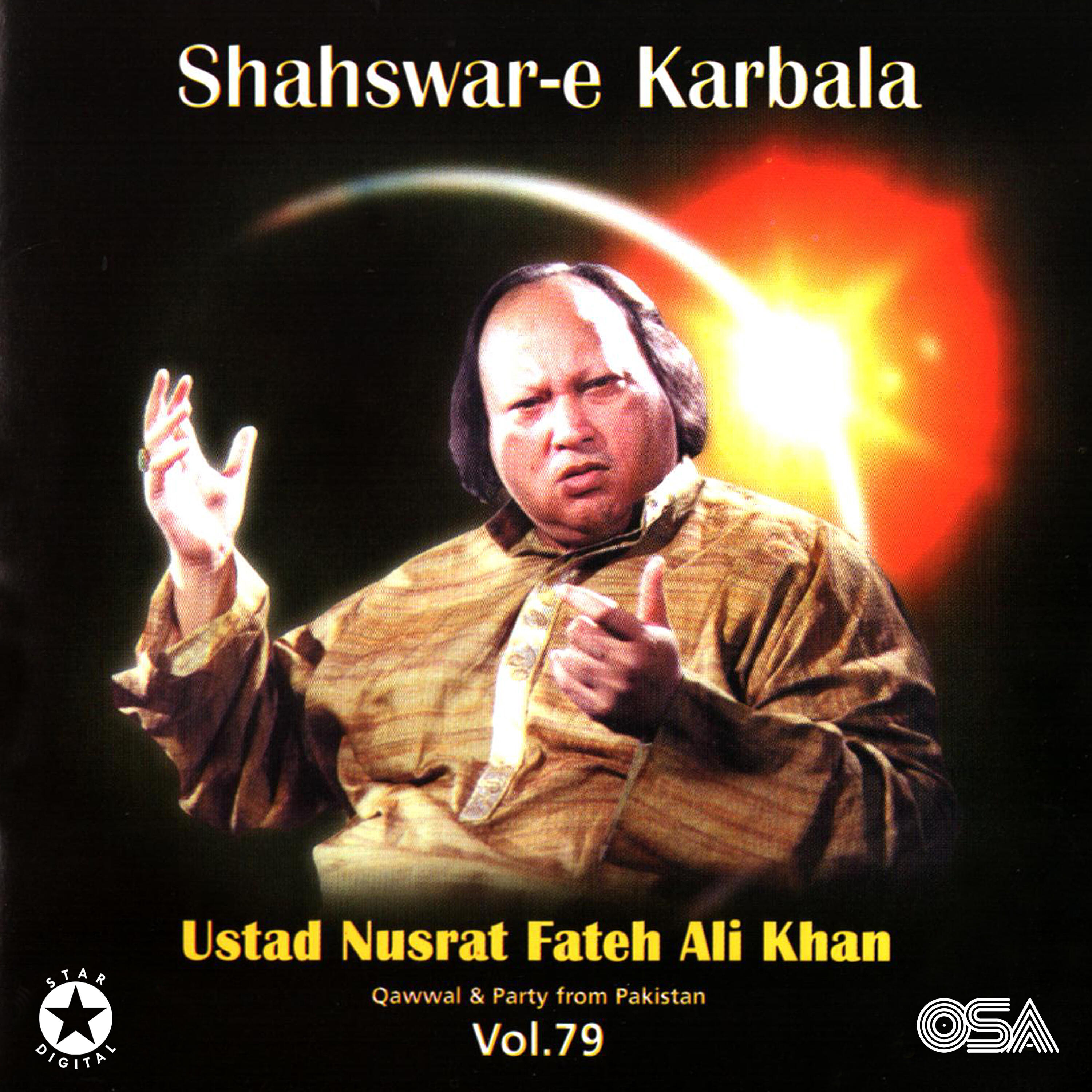 Ustad Nusrat Fateh Ali Khan - Shahswar-e Karbala Kee Shahswari Ko Salam