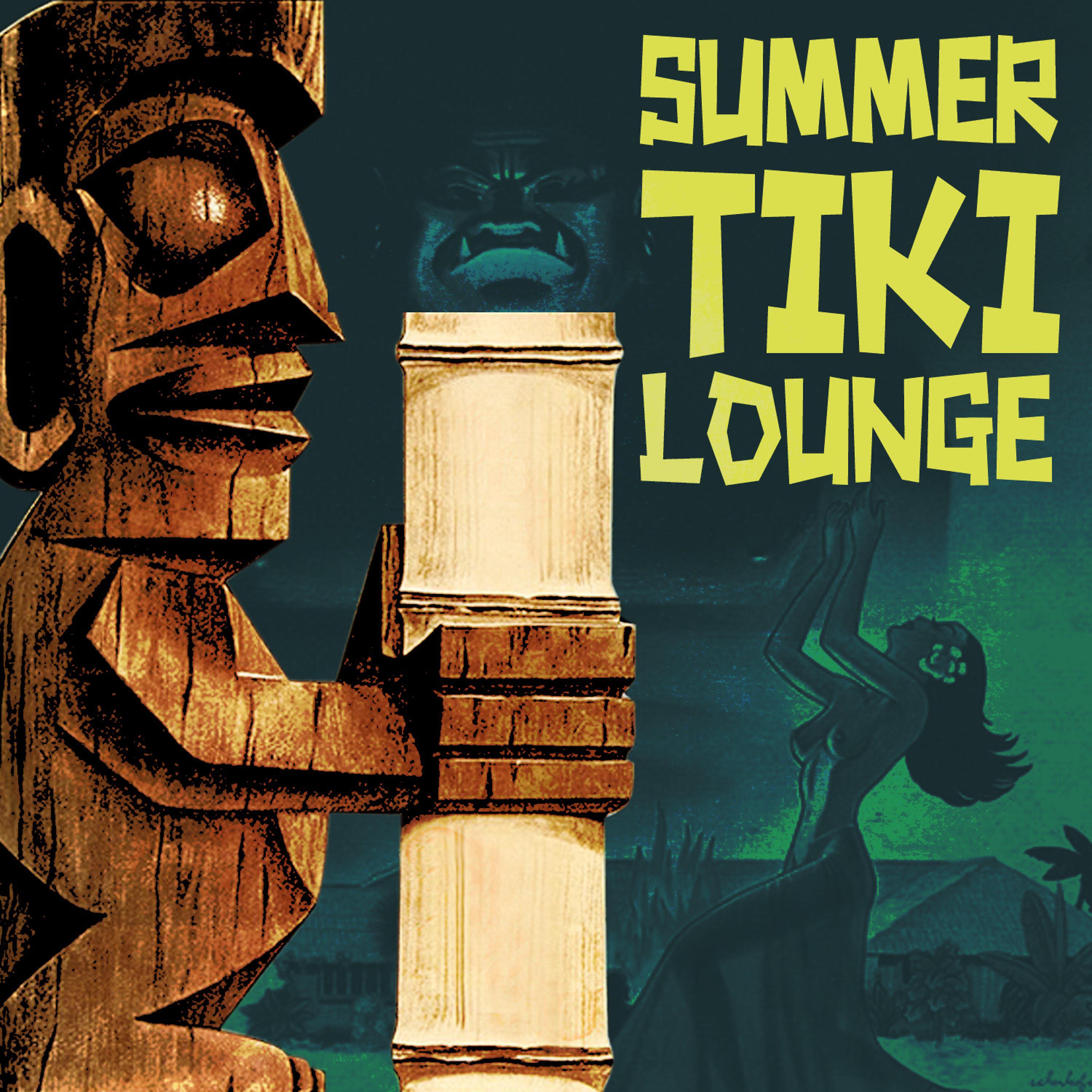 Постер альбома Summer Tiki Lounge