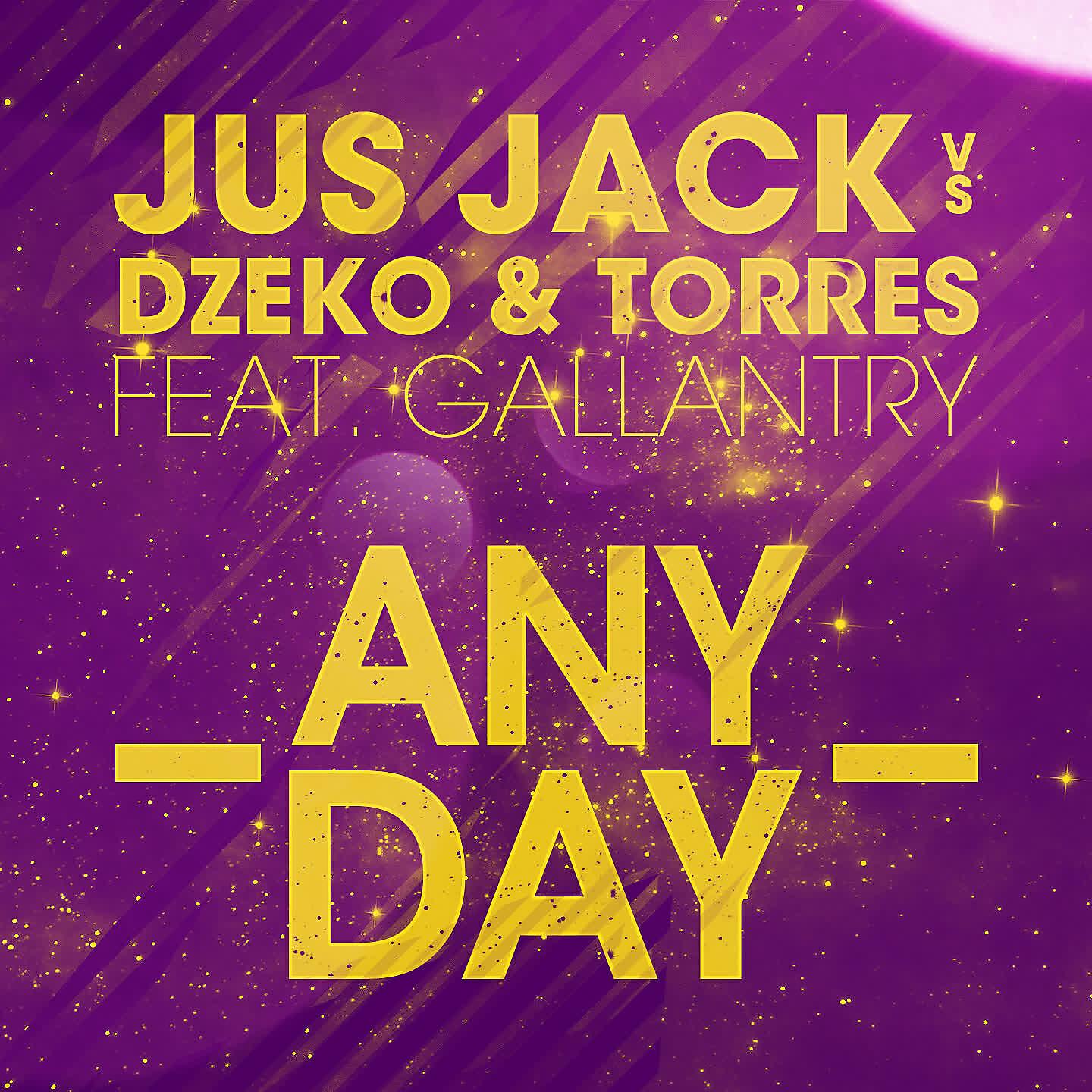 Jus Jack - Any Day (Silversix Remix)