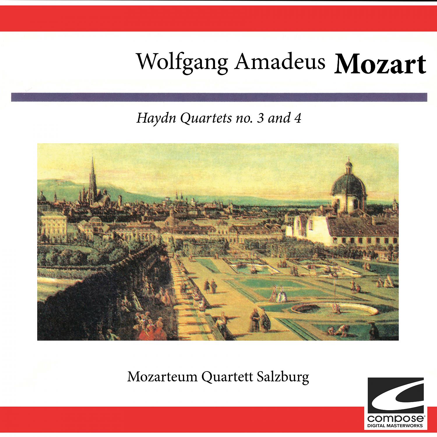 Постер альбома Wolfgang Amadeus Mozart: Haydn Quartets no. 3 and 4