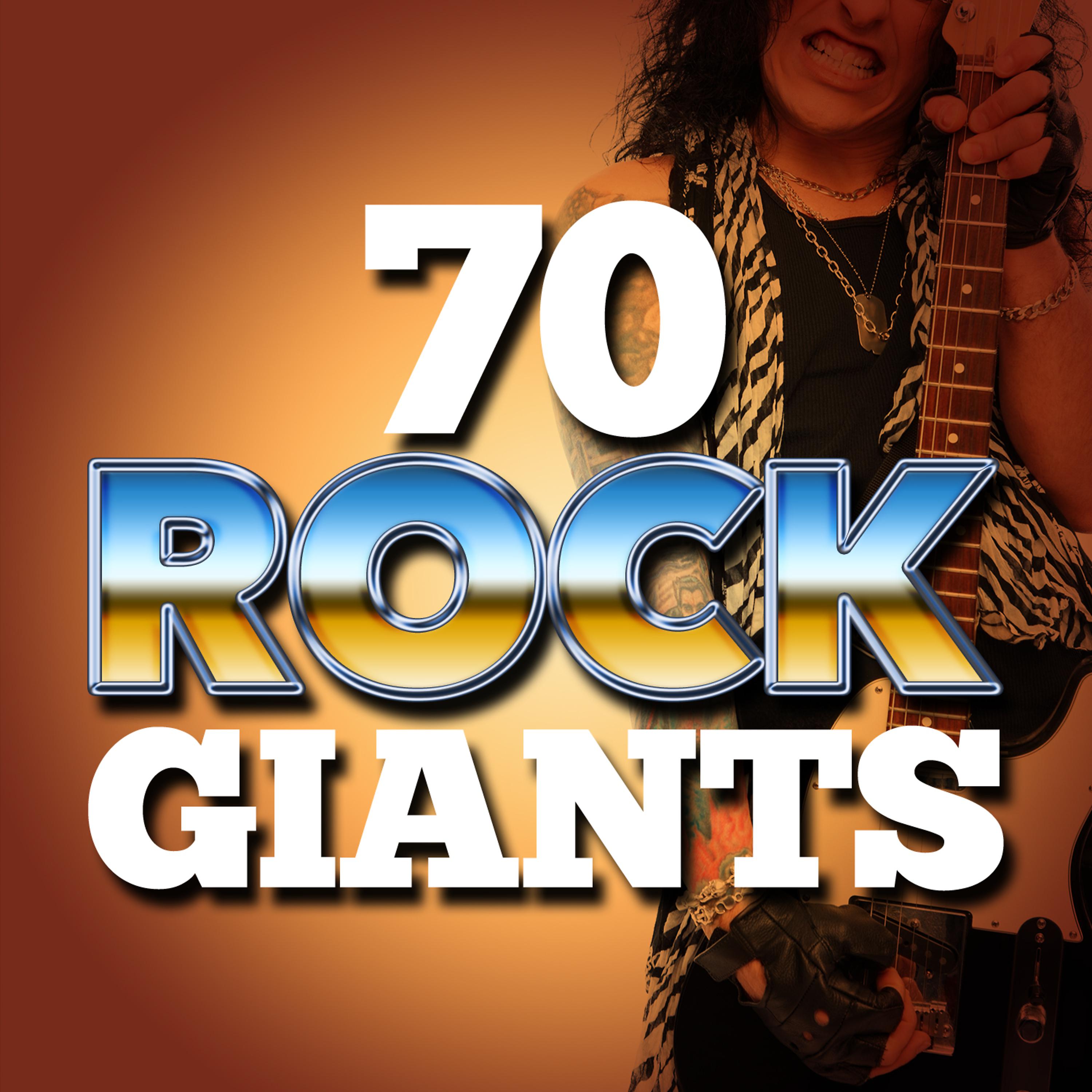Постер альбома 70 Rock Giants
