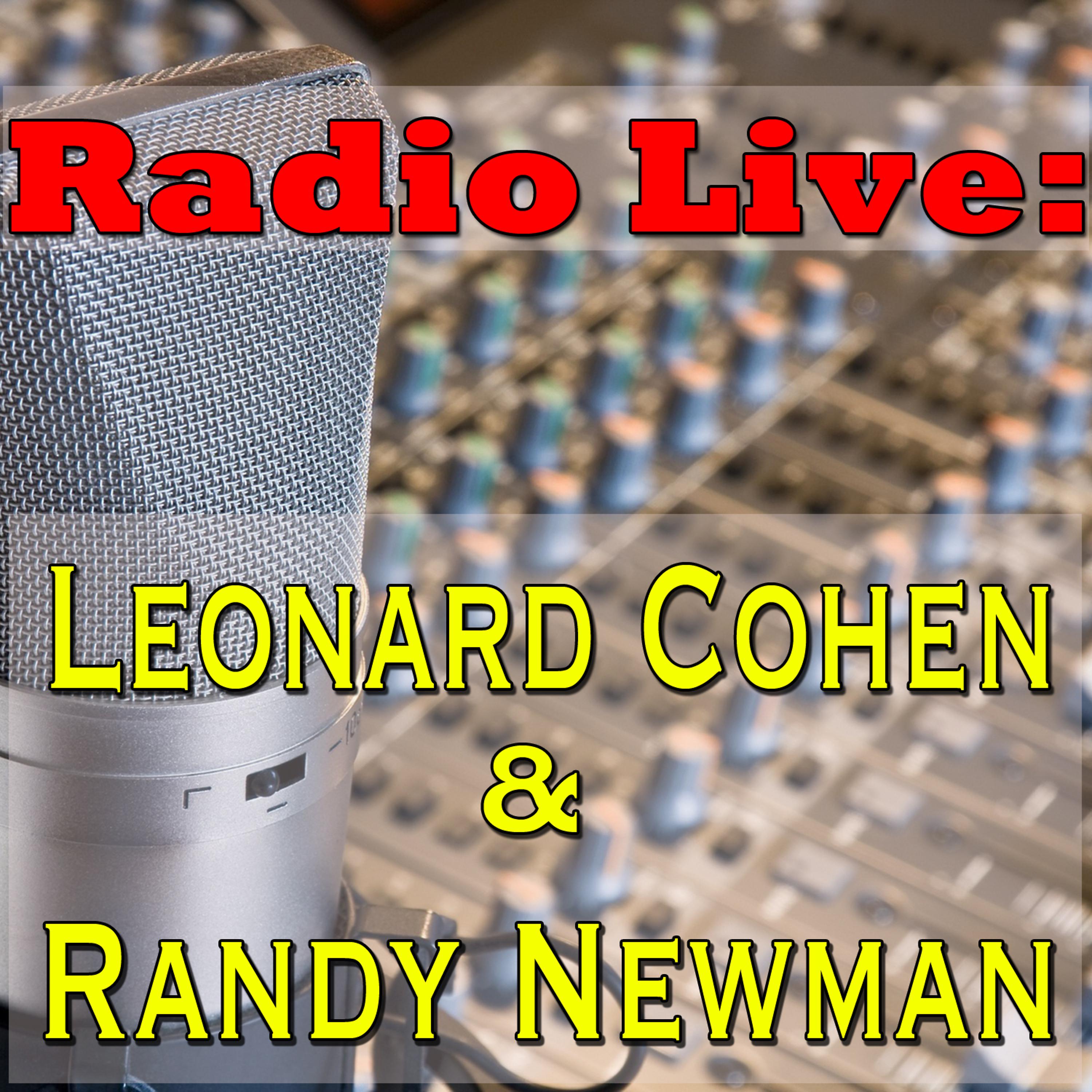 Постер альбома Radio Live: Leonard Cohen & Randy Newman, Vol.2