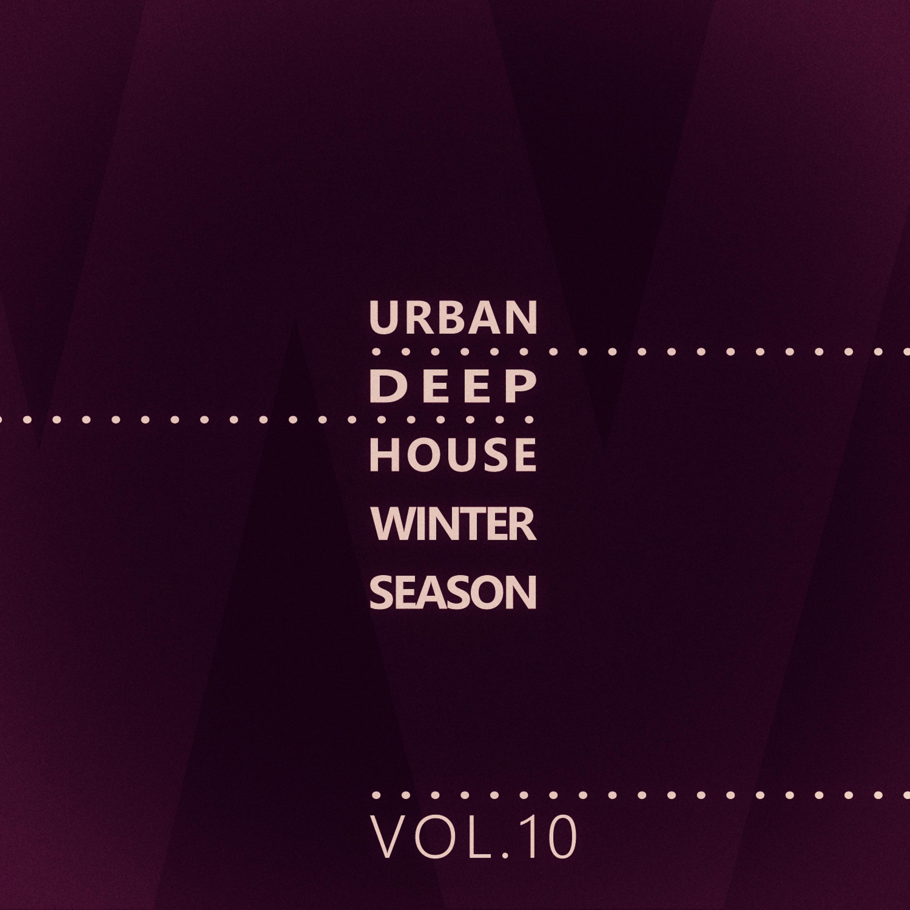 Постер альбома Urban Deep-House Winter Season - Vol.10