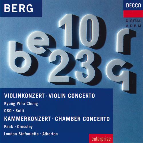 Постер альбома Berg: Violin Concerto; Chamber Concerto