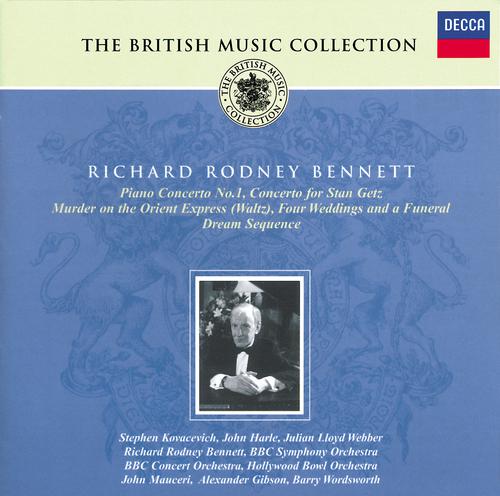Постер альбома Richard Rodney Bennett: Piano Concerto No.1; Concerto for Stan Getz; Film Music, etc.