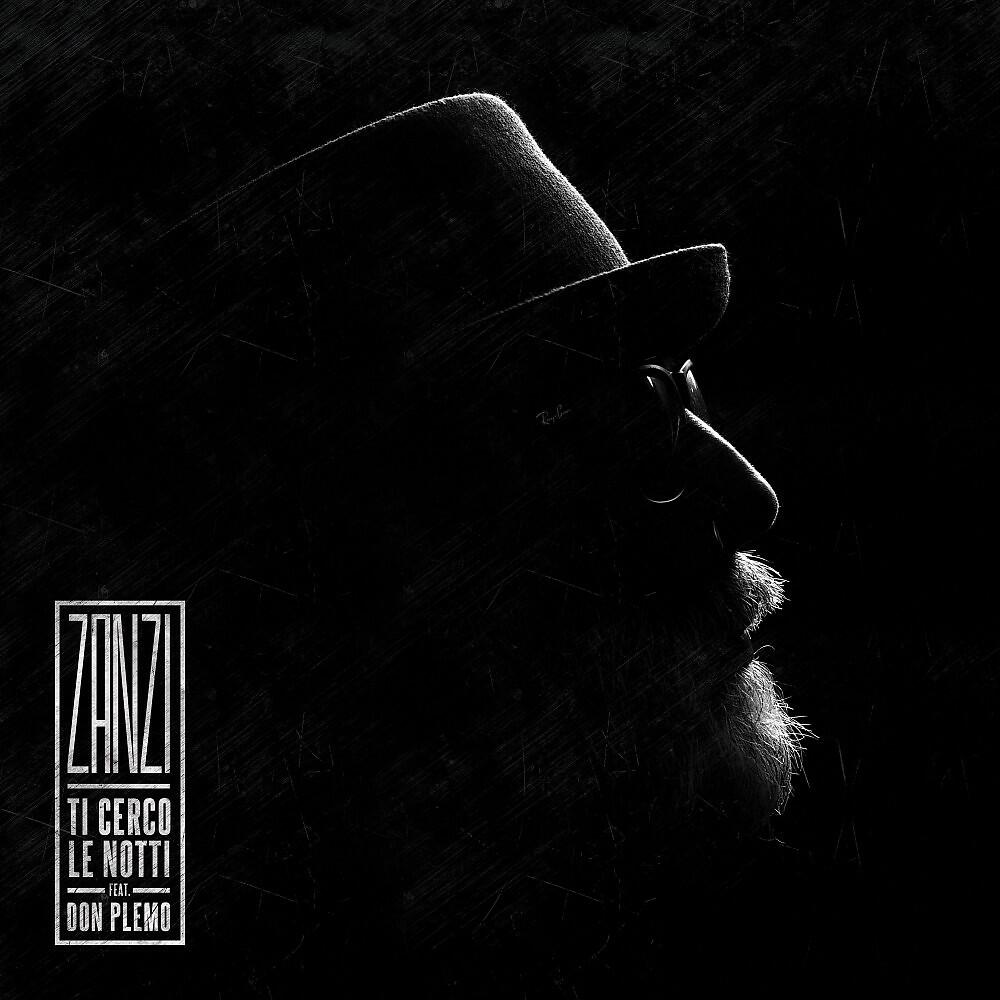 Zanzi - Ti cerco le notti