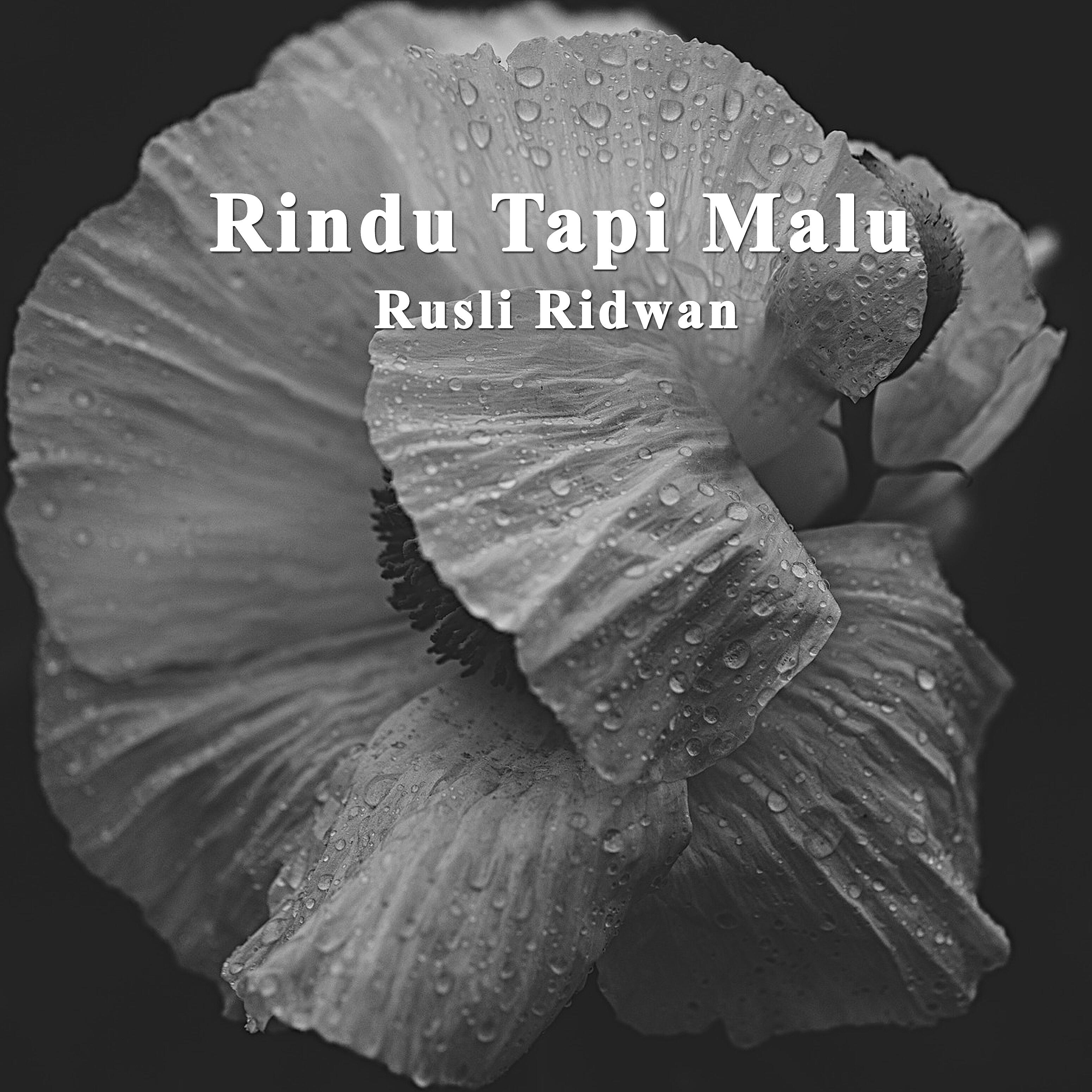 Rusli Ridwan - Rindu Tapi Malu