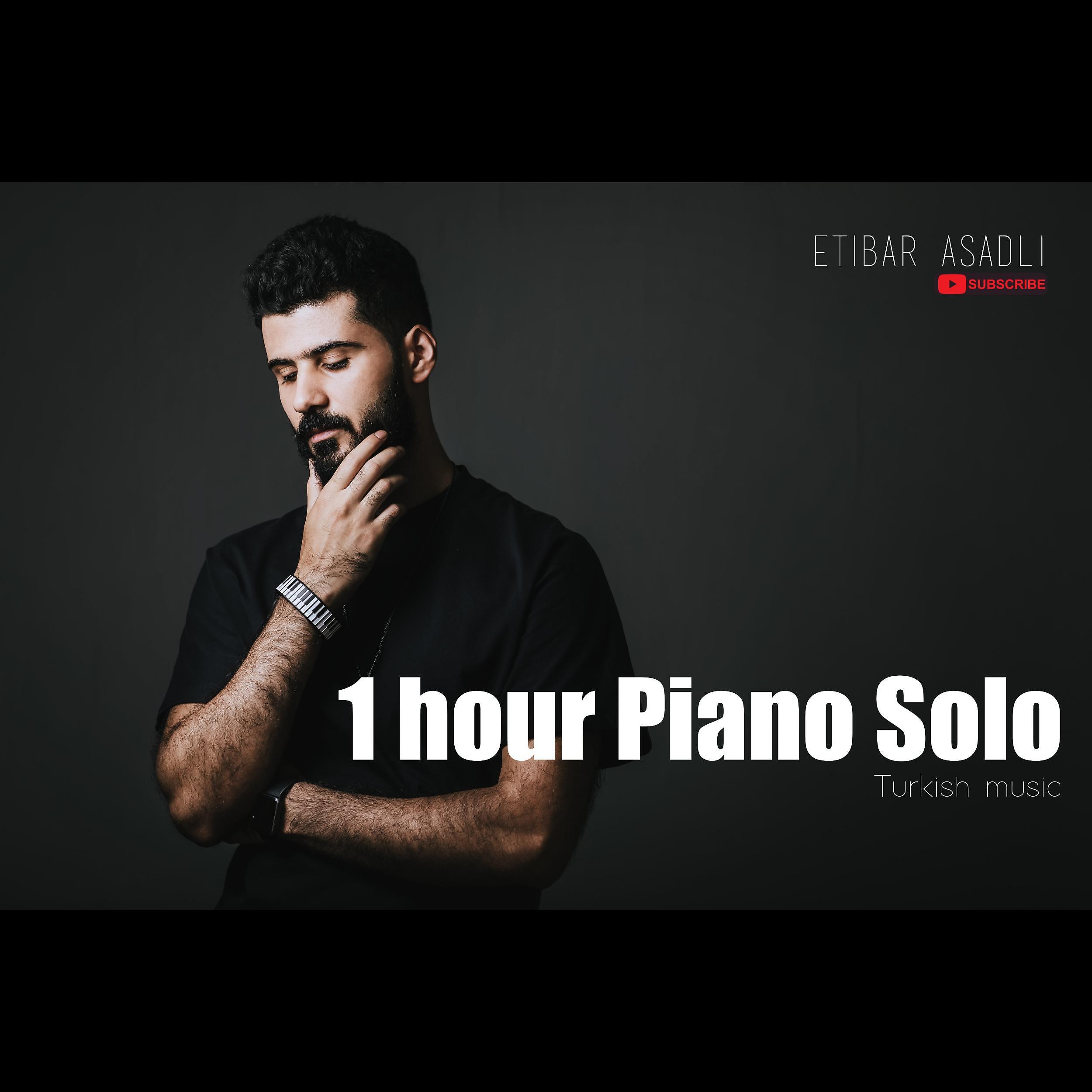 Постер альбома 1 Hour Turkish Piano Music