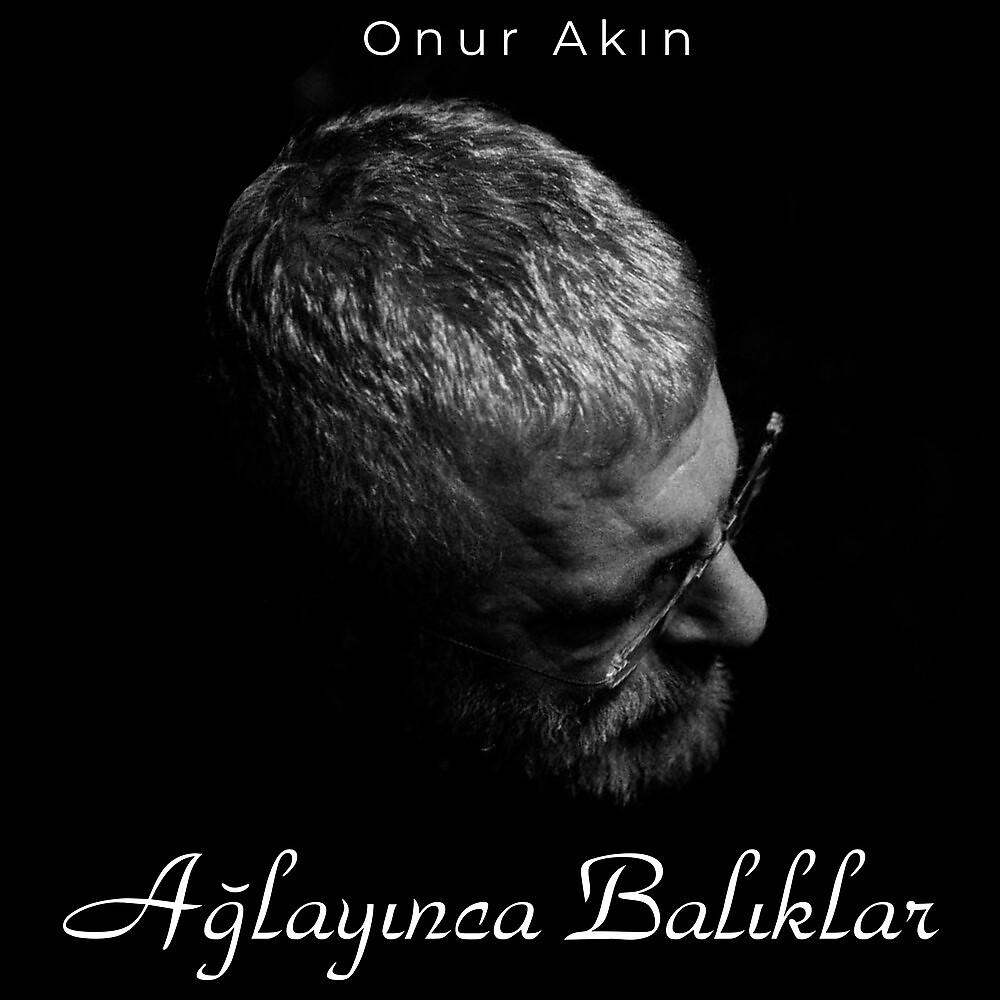 Постер альбома Ağlayınca Balıklar