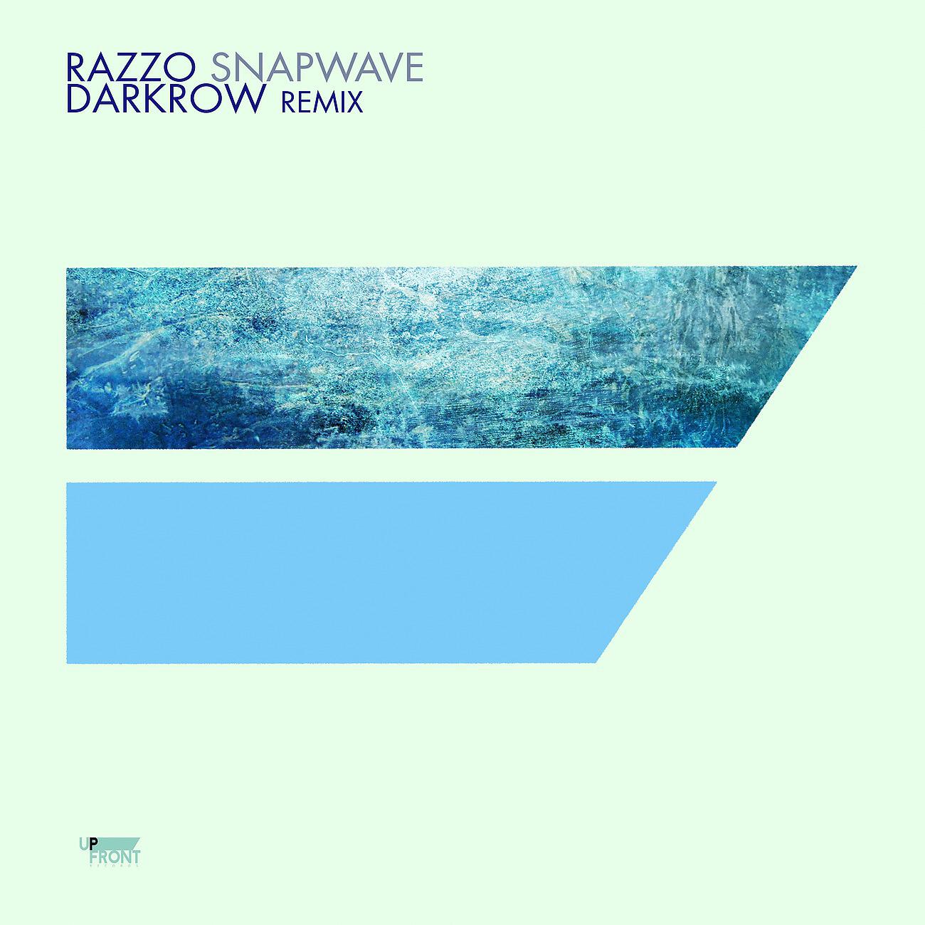 Razzo - Snapwave (Darkrow Remix)