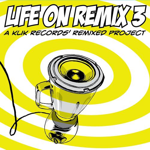Постер альбома Life on Remix 03