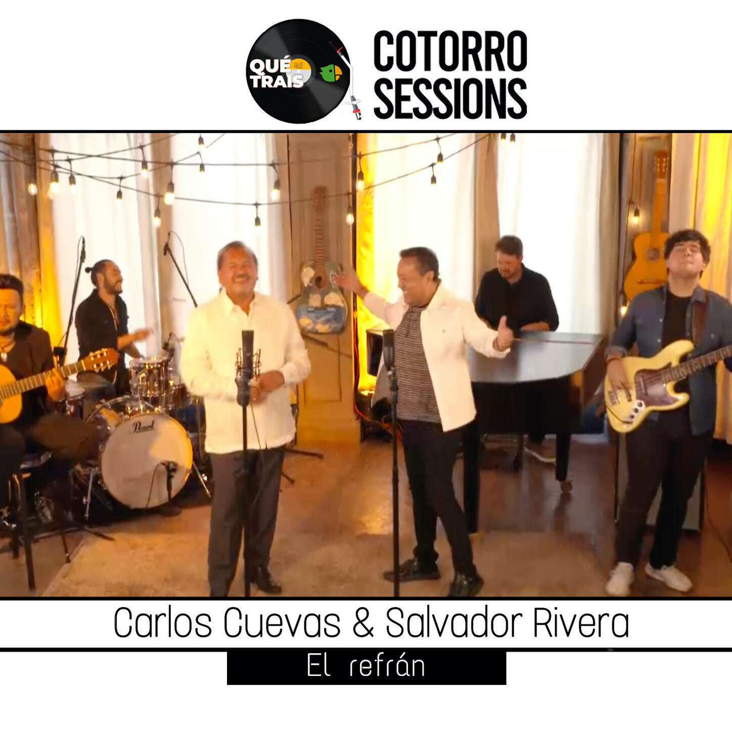 Cotorro Sessions - El Refrán