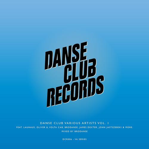 Постер альбома Danse Club Various Artists Vol. 1