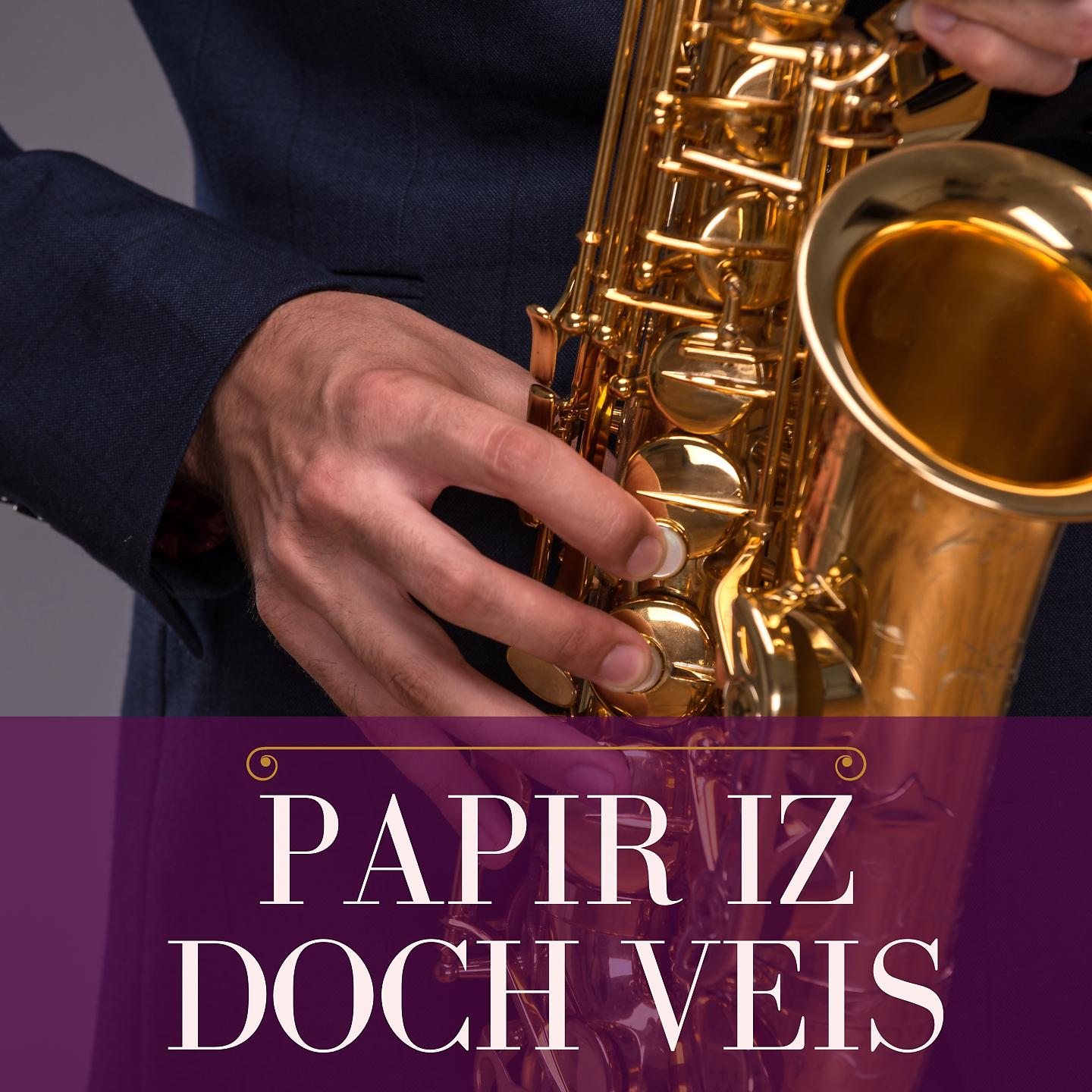 Постер альбома Papir Iz Doch Veis