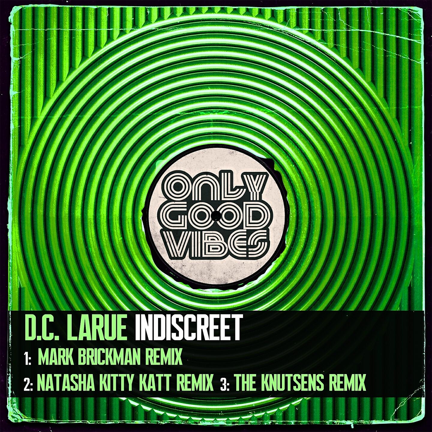 D.C. LaRue - Indiscreet (Natasha Kitty Katt Remix)