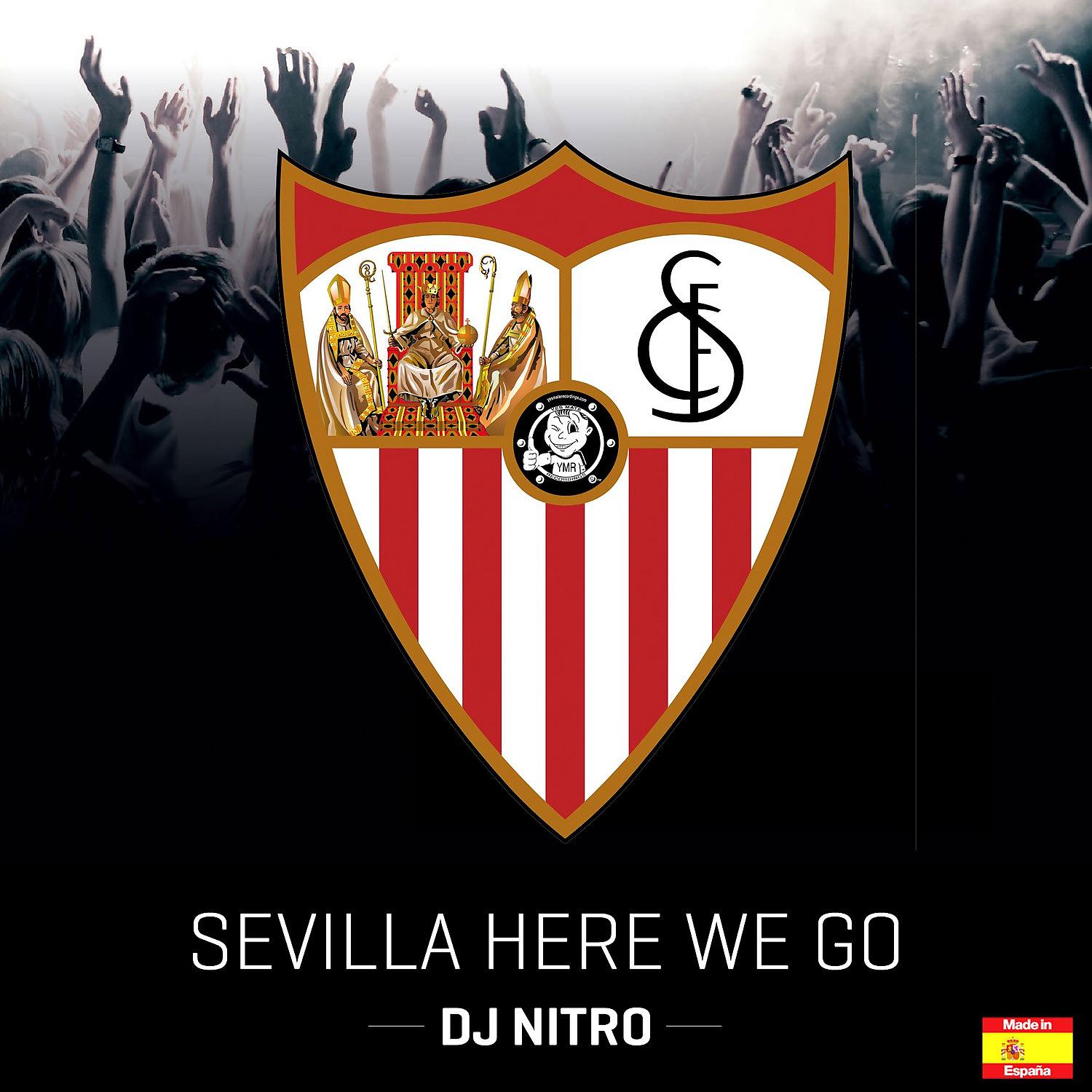 Постер альбома Sevilla Here We Go