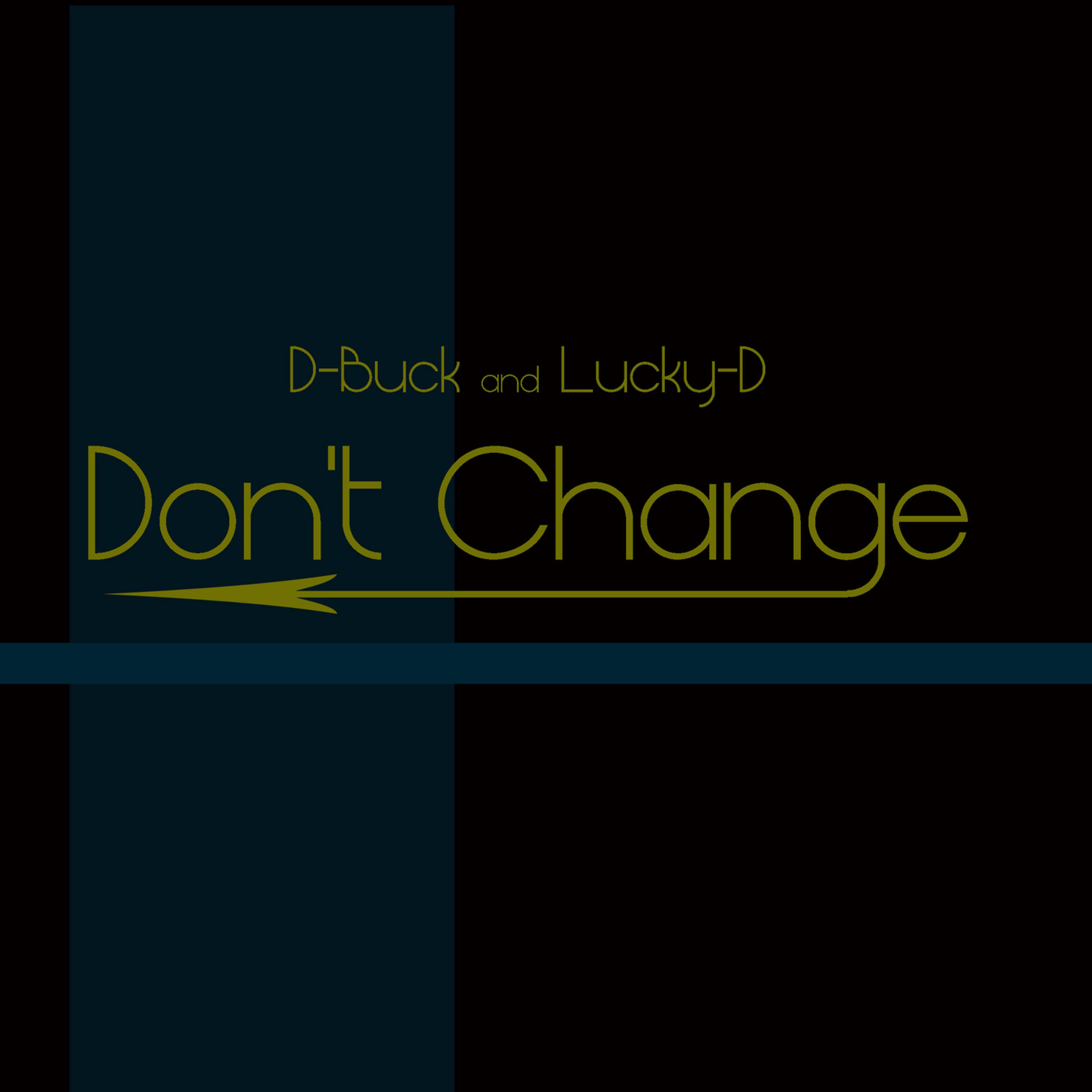 Постер альбома Don't Change