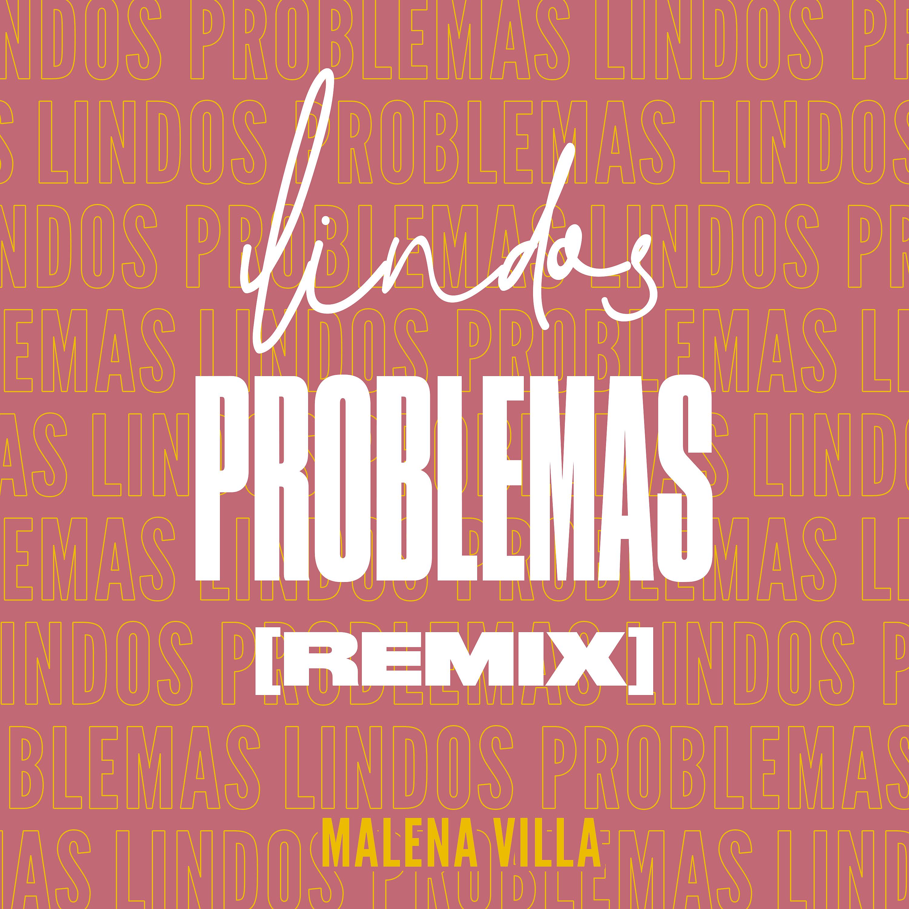 Постер альбома Lindos Problemas (Remix)