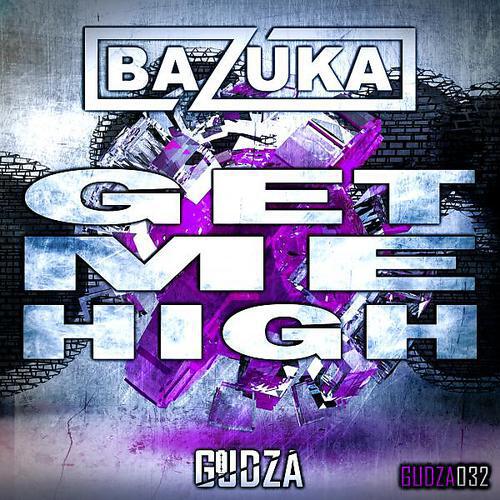 High me. Альбом базука. BAZUKA обложка альбома. I get High. I got