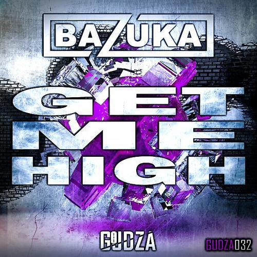 G o t m e. Альбом базука. BAZUKA обложка альбома. I get High. I got.