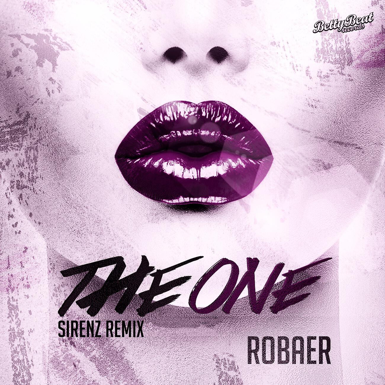 Robaer - The One (Sirenz Remix)