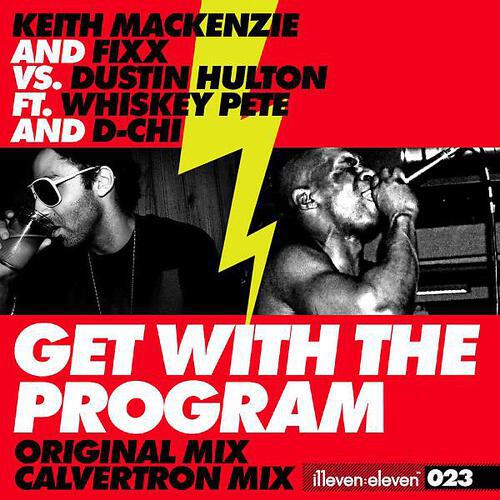 Keith MacKenzie - Get With The Program (feat. Whiskey Pete, D-Chi)