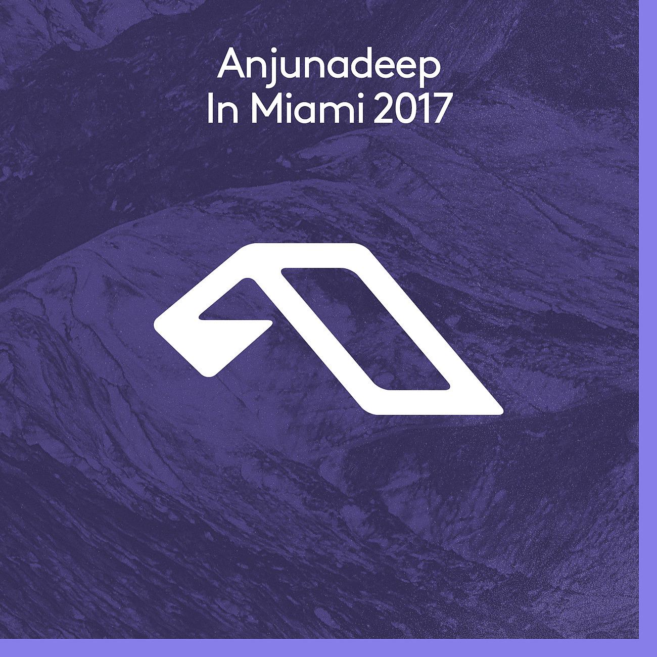 Постер альбома Anjunadeep In Miami 2017