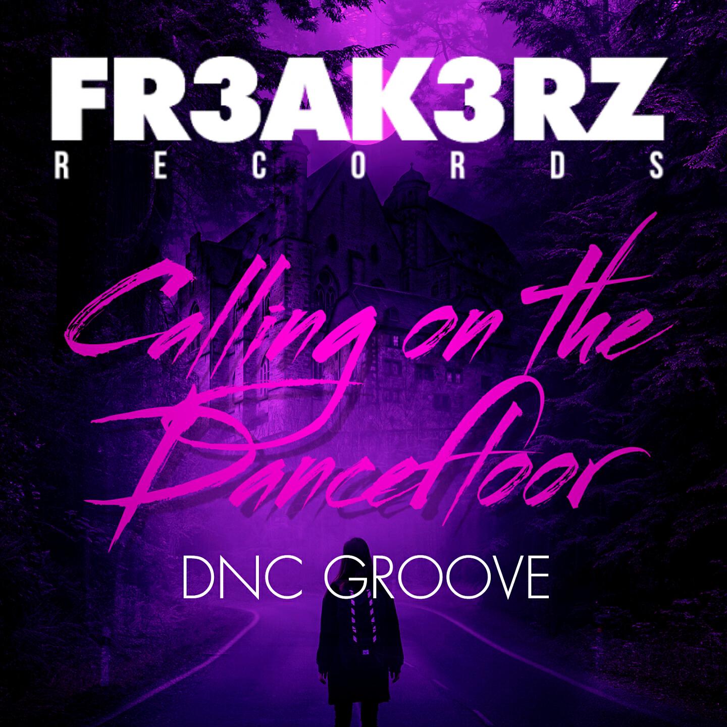 DnC Groove - Calling on the Dancefloor