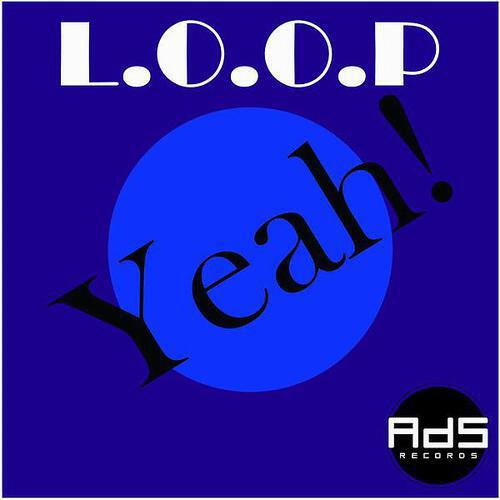 L.O.O.P - Yeah! (Groover Remix)
