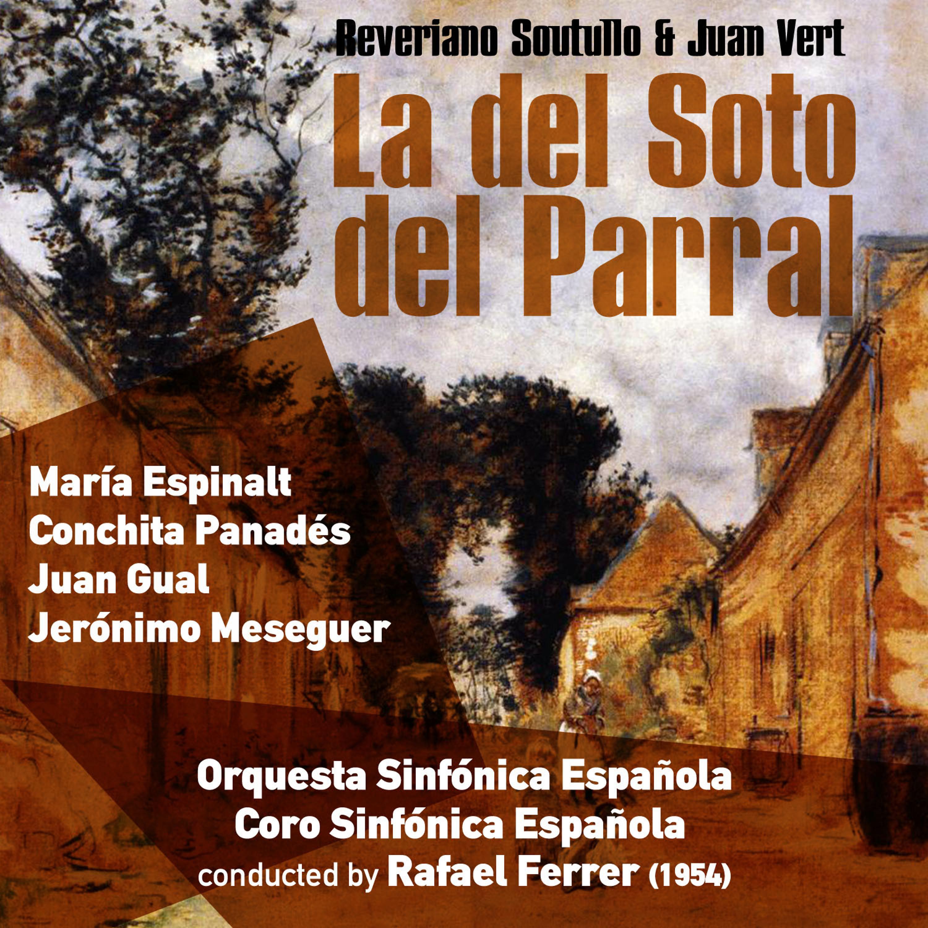 Постер альбома Reveriano Soutullo and Juan Vert: La del Soto del Parral (1954)