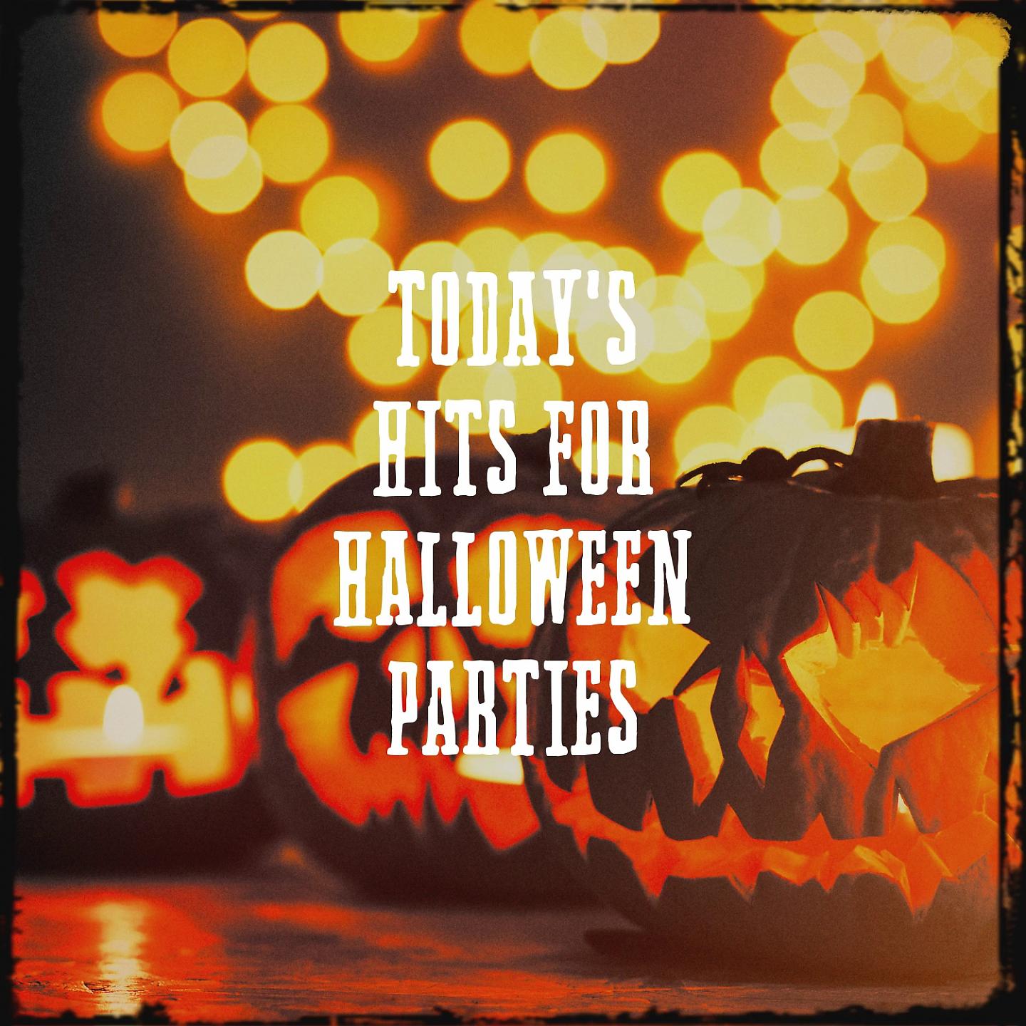 Постер альбома Today's Hits for Halloween Parties