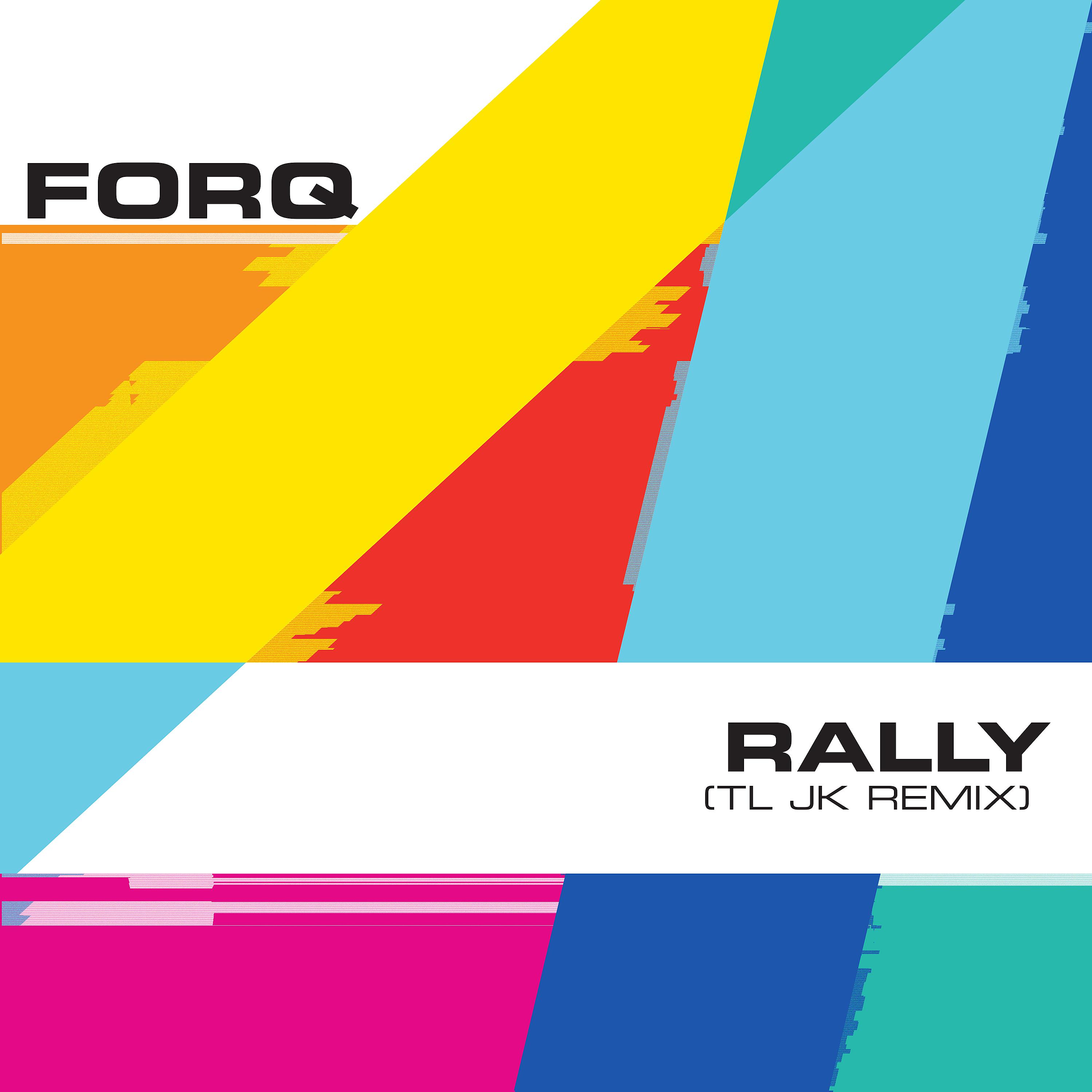 Постер альбома Rally (TL JK Remix)