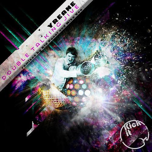 Yreane - Double Talking Jive (Mike Vee Remix)