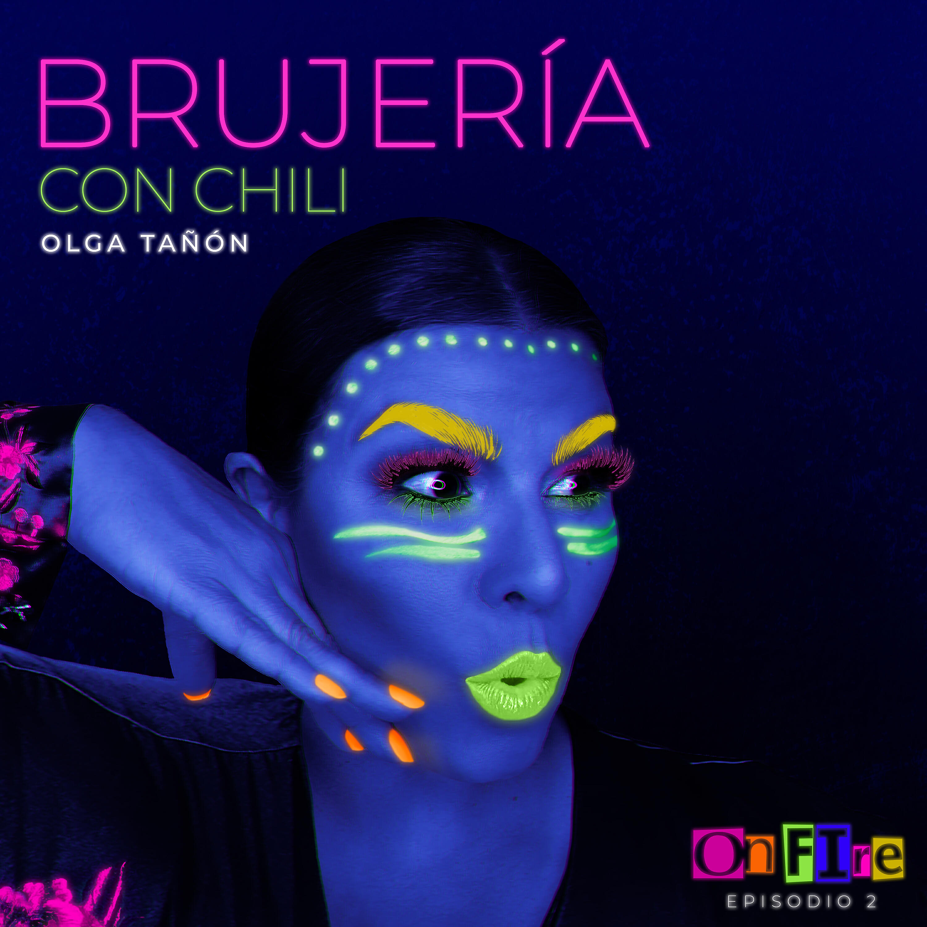 Olga Tañón - Brujería Con Chilli: On Fire, Episodio 2