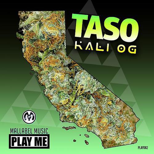 Taso - Kali OG (Reid Speed Remix)