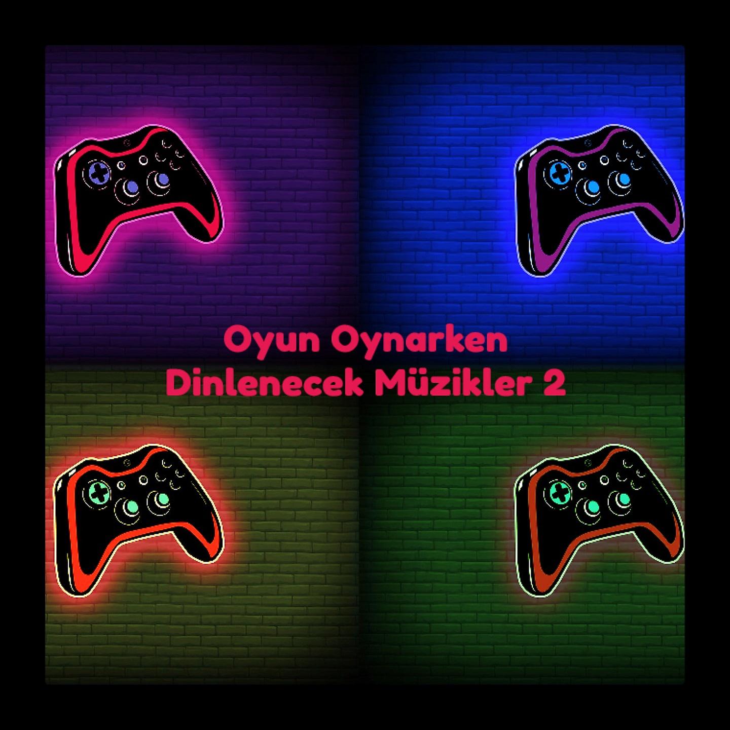 Постер альбома Oyun Oynarken Dinlenecek Müzikler 2