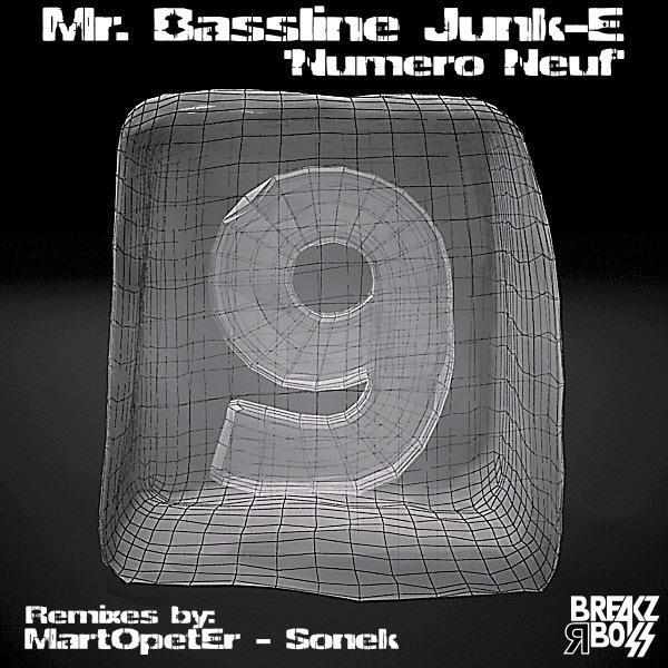 Mr. Bassline Junk-E - Numero Neuf (Sonek Remix)
